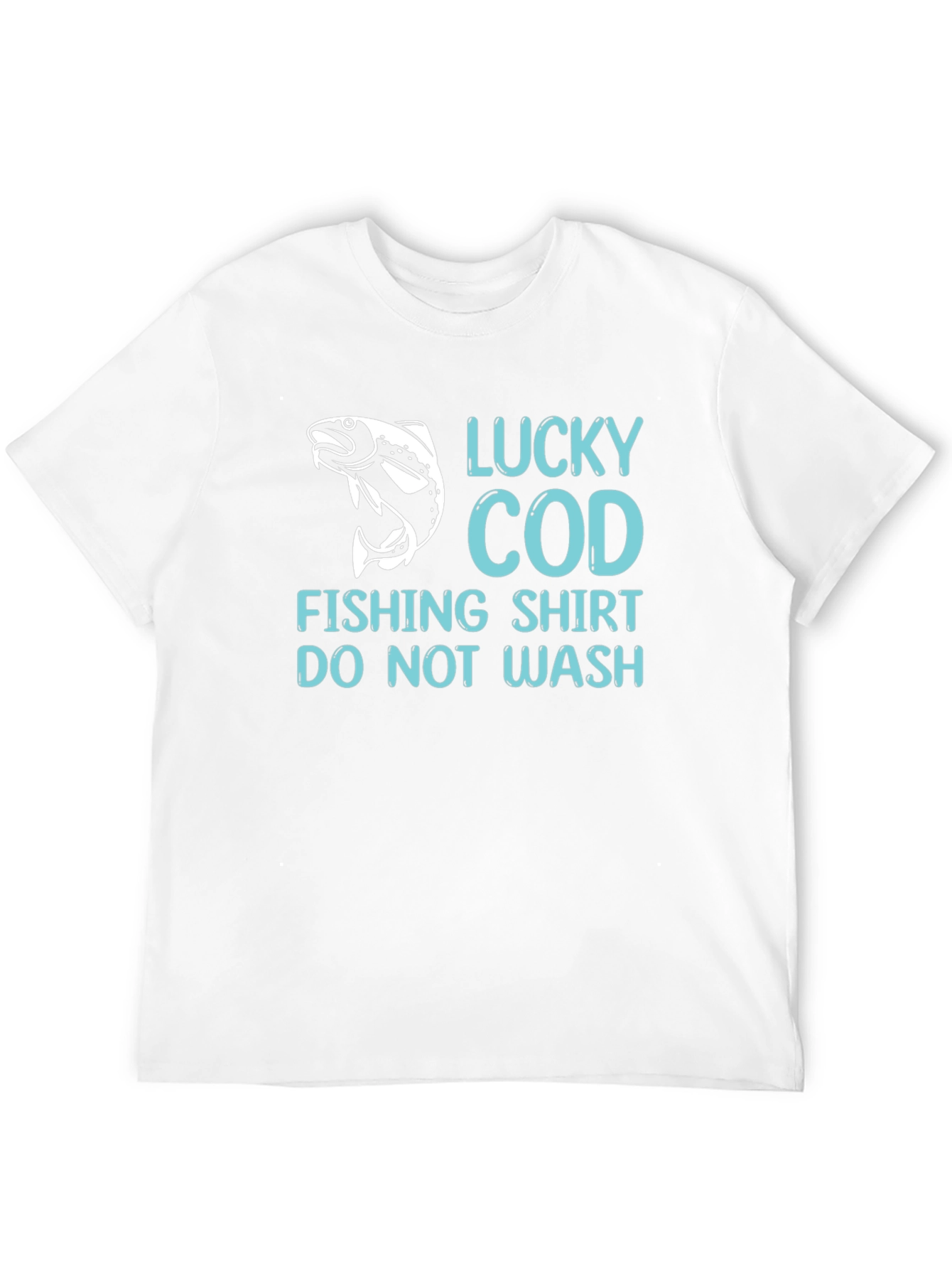 Lucky Cod Fishing Shirt - Do Not Wash