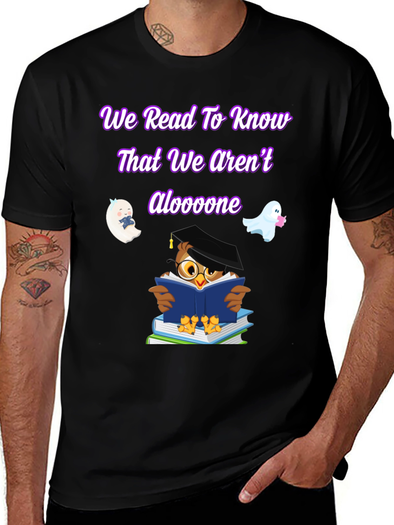 We Read To Know That We Arent Aloooone Shirt