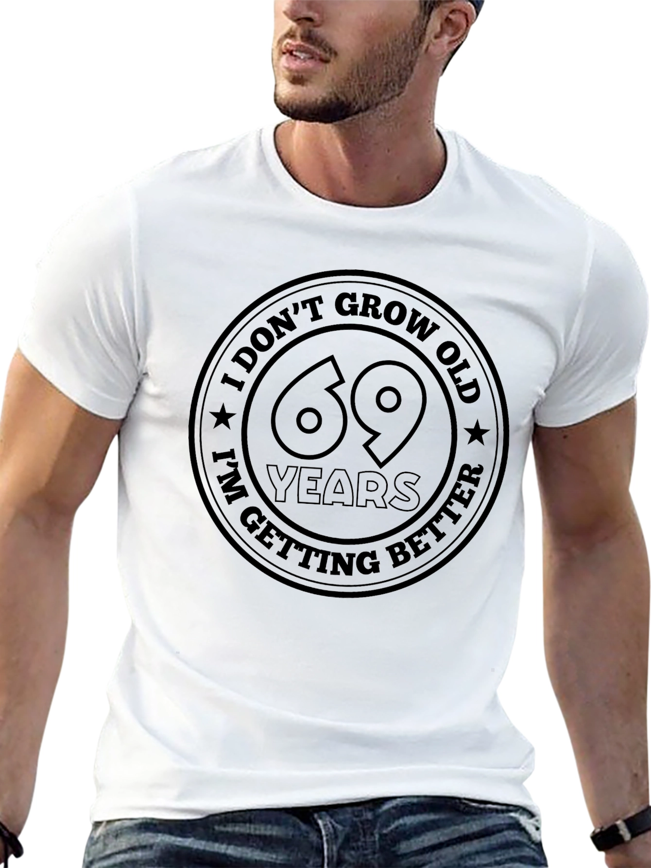 69 Years I Dont Grow Old Black T-Shirt