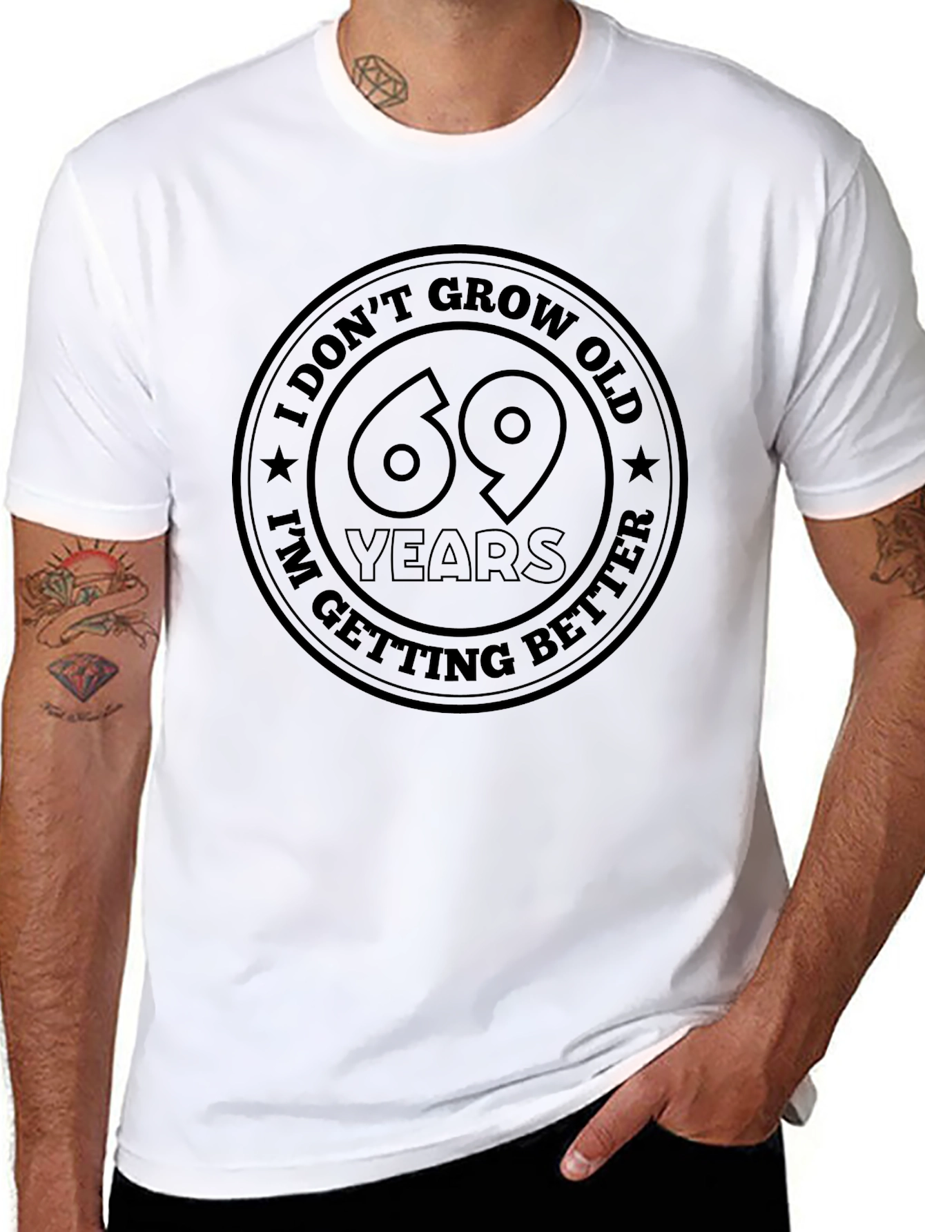 69 Years I Dont Grow Old Black T-Shirt