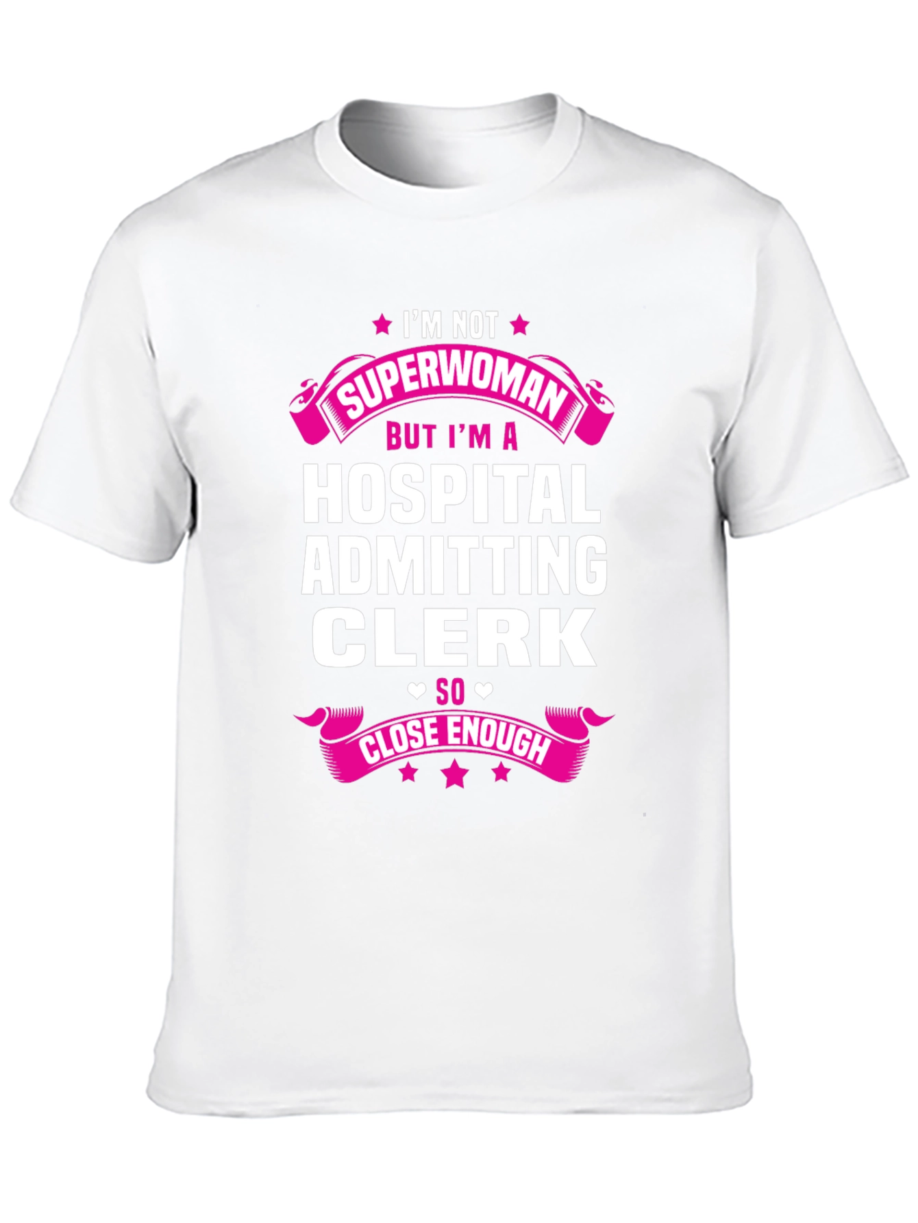 Hospital Admitting Clerk Superwoman T-Shirt