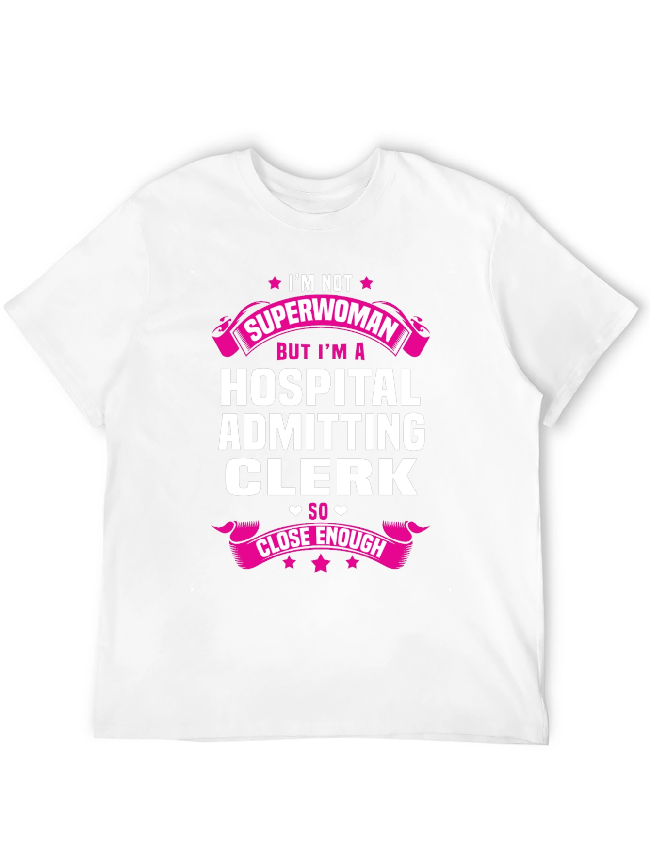 Hospital Admitting Clerk Superwoman T-Shirt