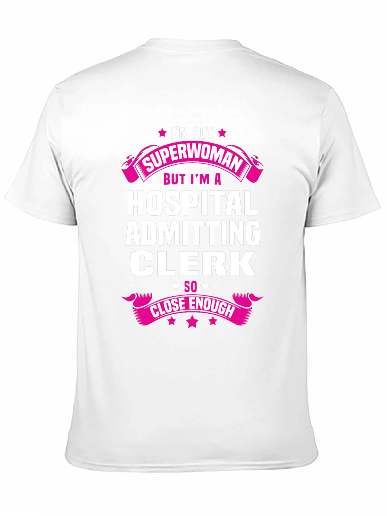 Hospital Admitting Clerk Superwoman T-Shirt