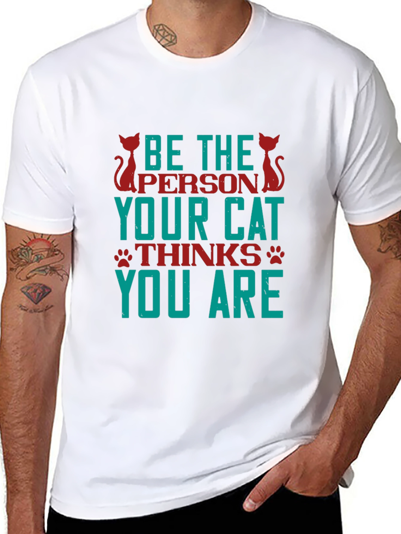 Be The Person Your Cat Thinks You Are T-Shirt