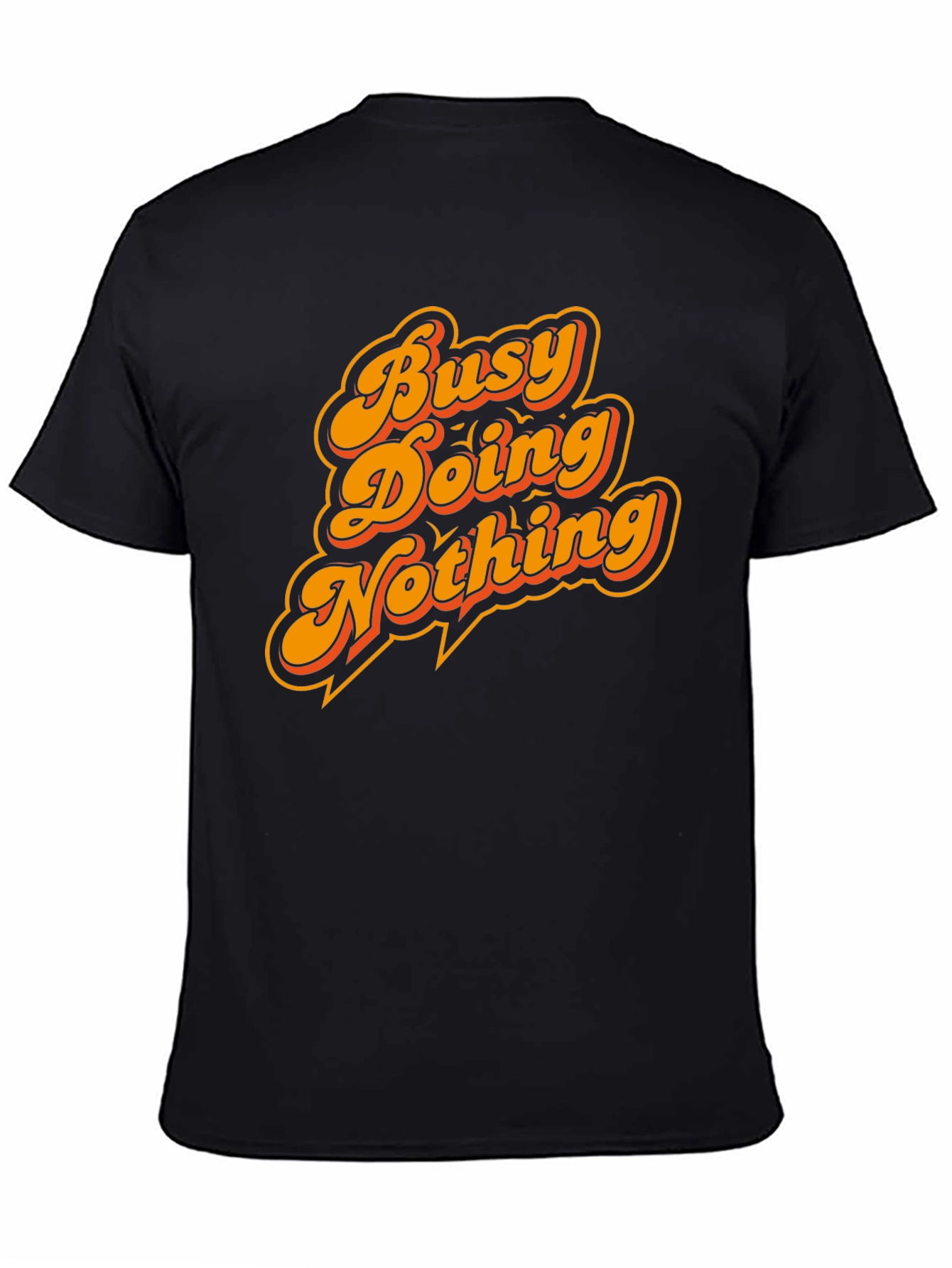 Busy Doing Nothing Graphic Tee - Casual Black T-Shirt
