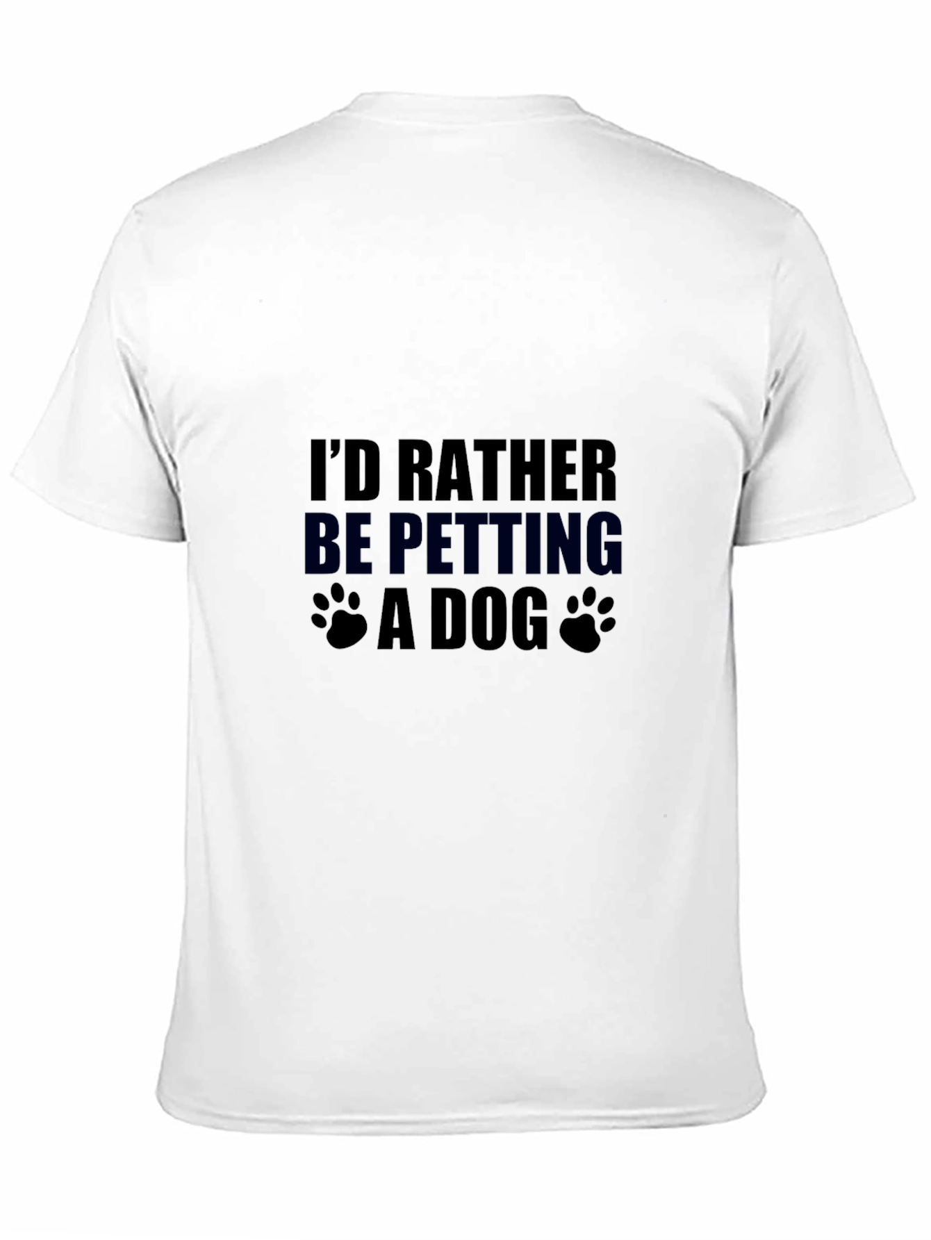 Id Rather Be Petting a Dog Graphic T-Shirt