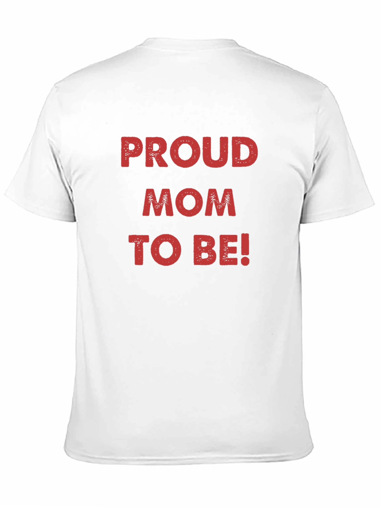 Proud Mom To Be! Black T-Shirt