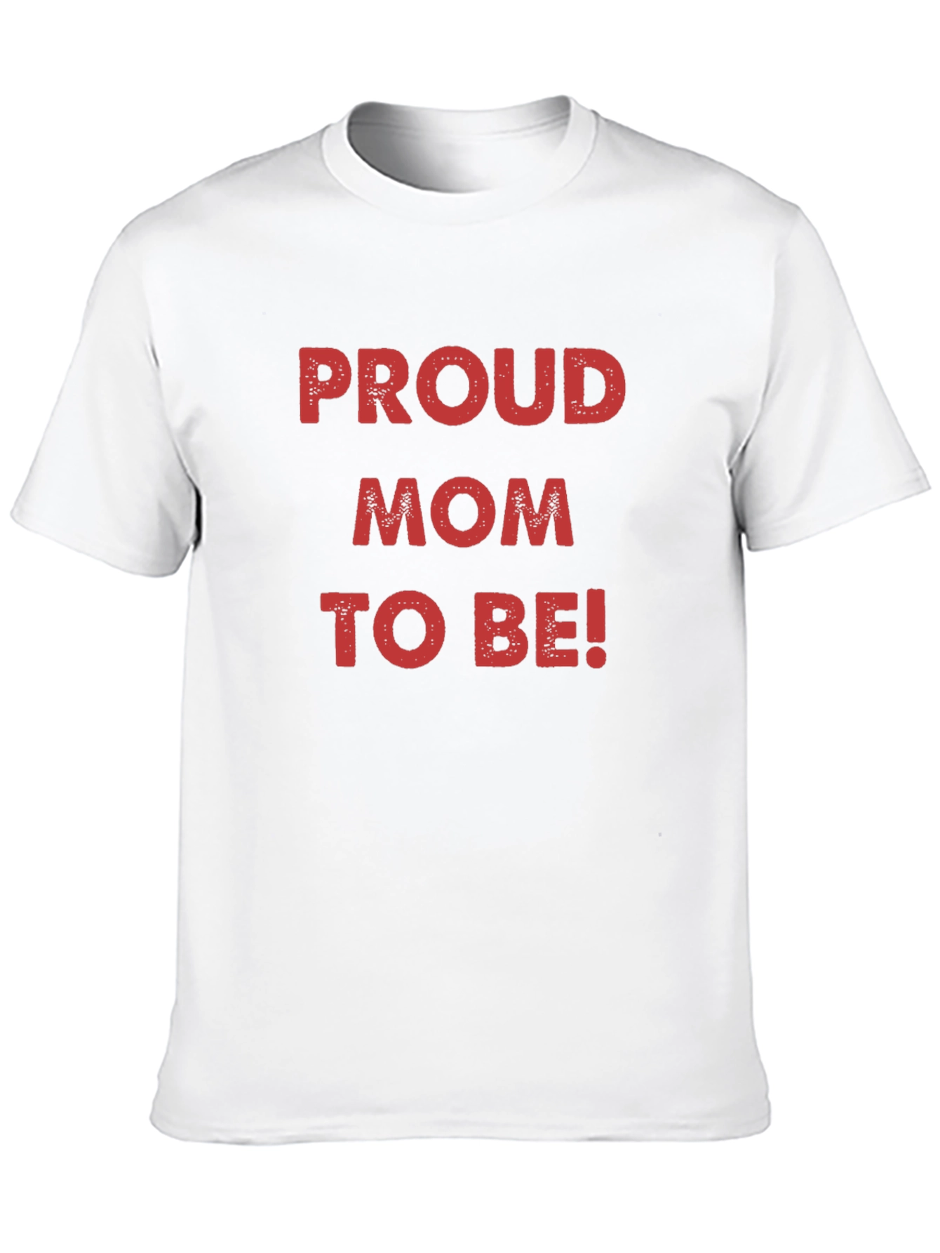 Proud Mom To Be! Black T-Shirt