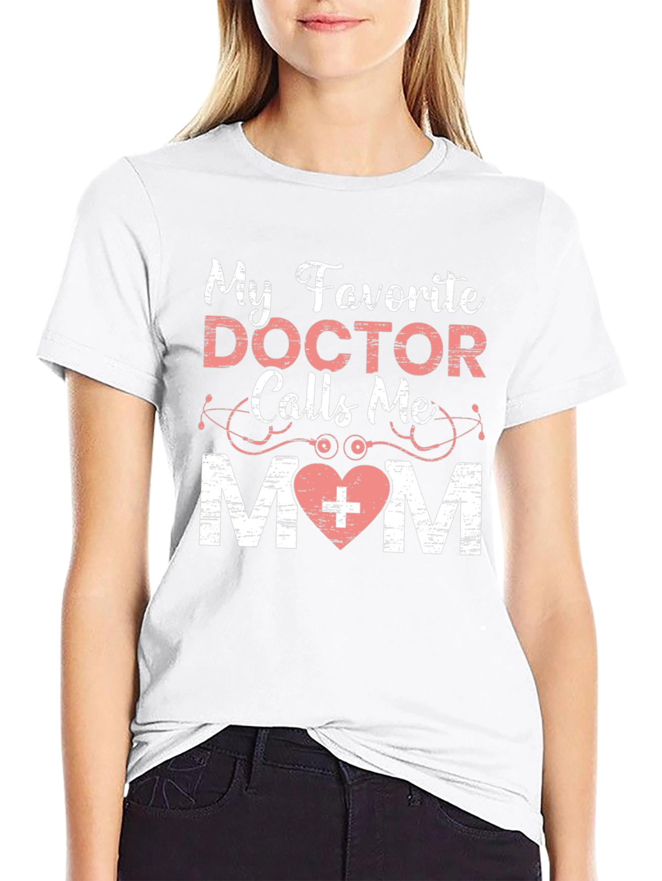 My Favorite Doctor Calls Me Mom T-Shirt