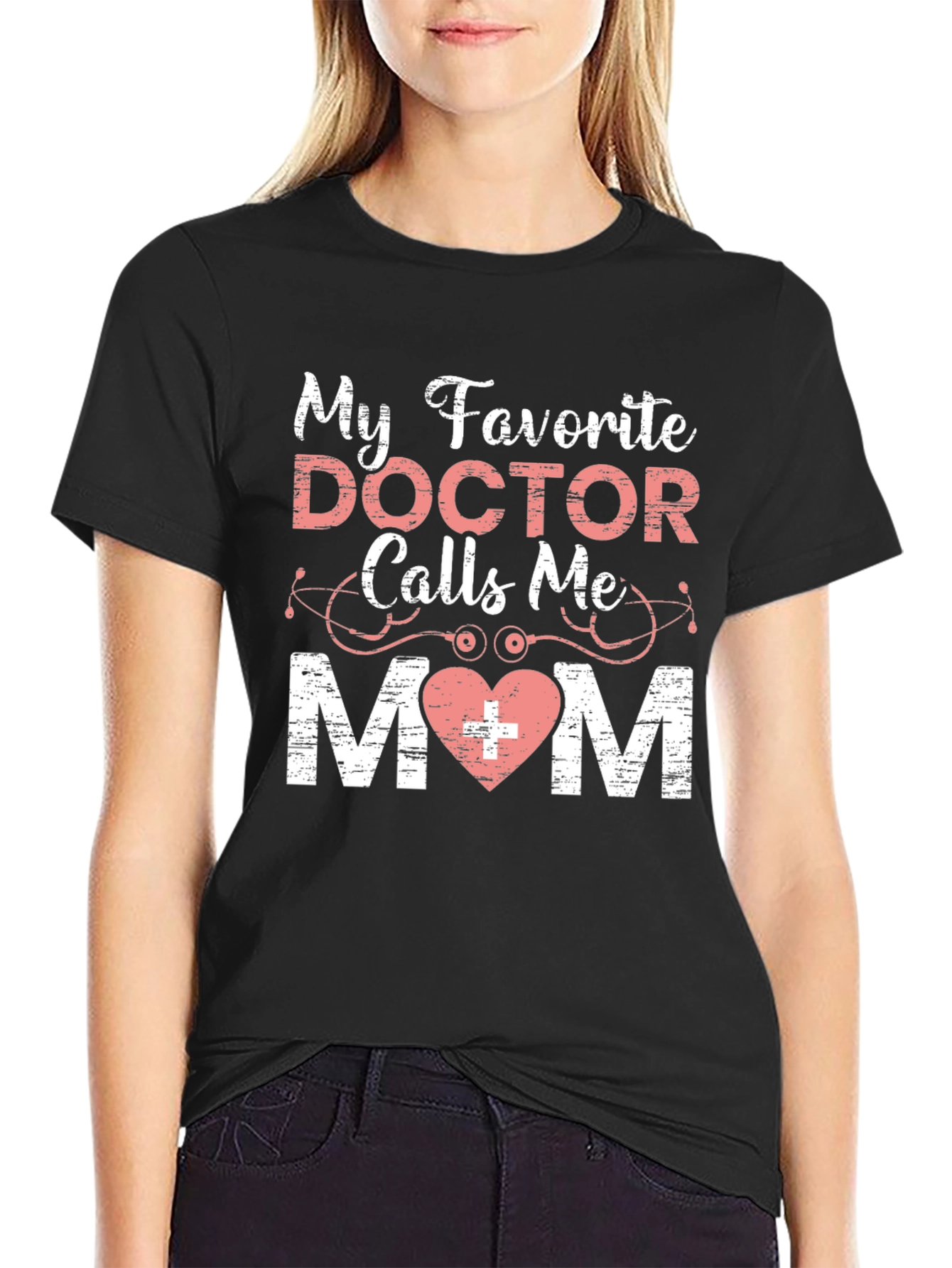 My Favorite Doctor Calls Me Mom T-Shirt