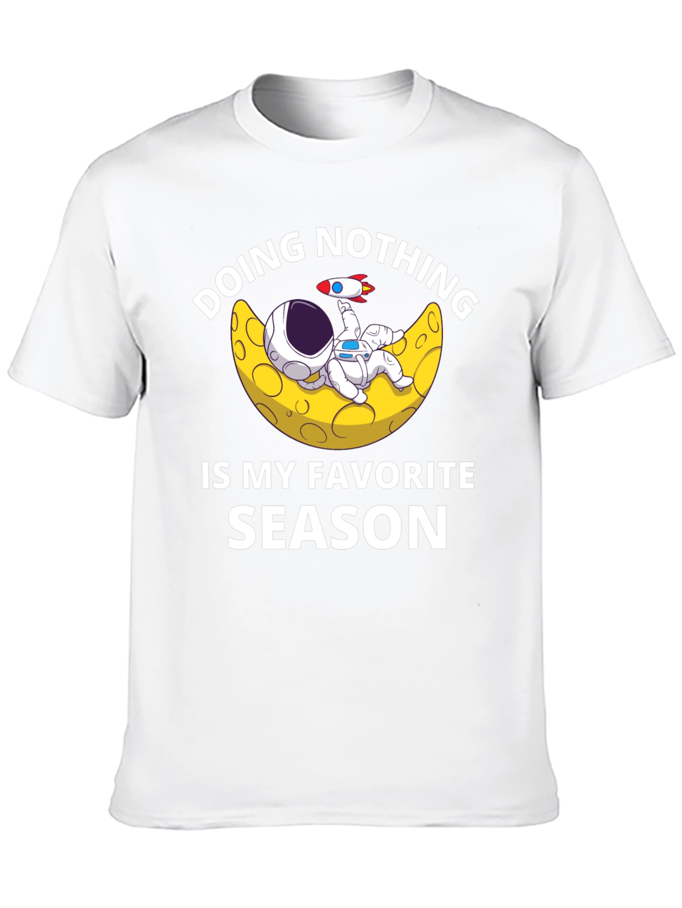 Doing Nothing is My Favorite Season T-Shirt