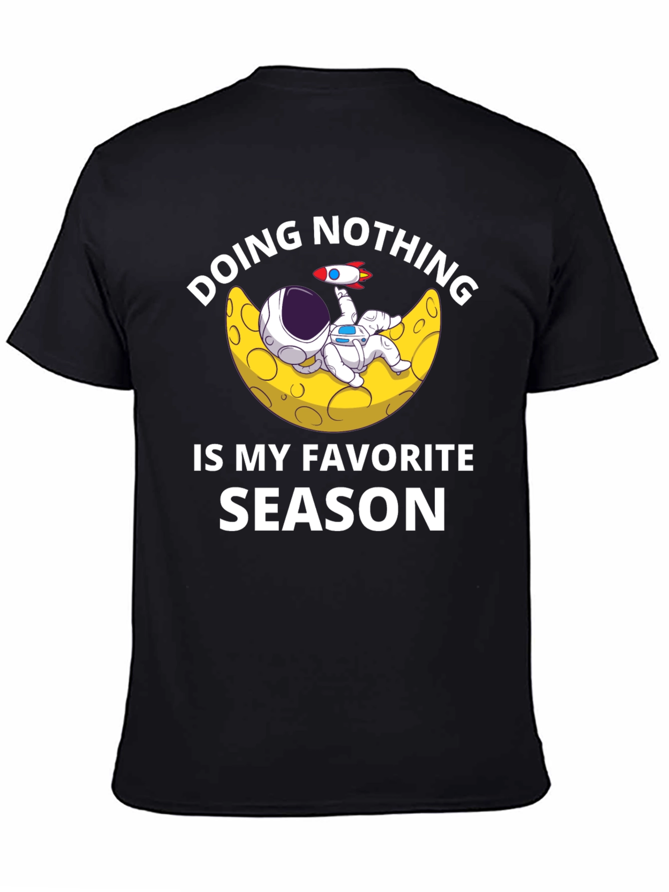 Doing Nothing is My Favorite Season T-Shirt