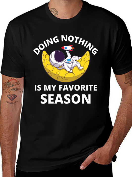 Doing Nothing is My Favorite Season T-Shirt