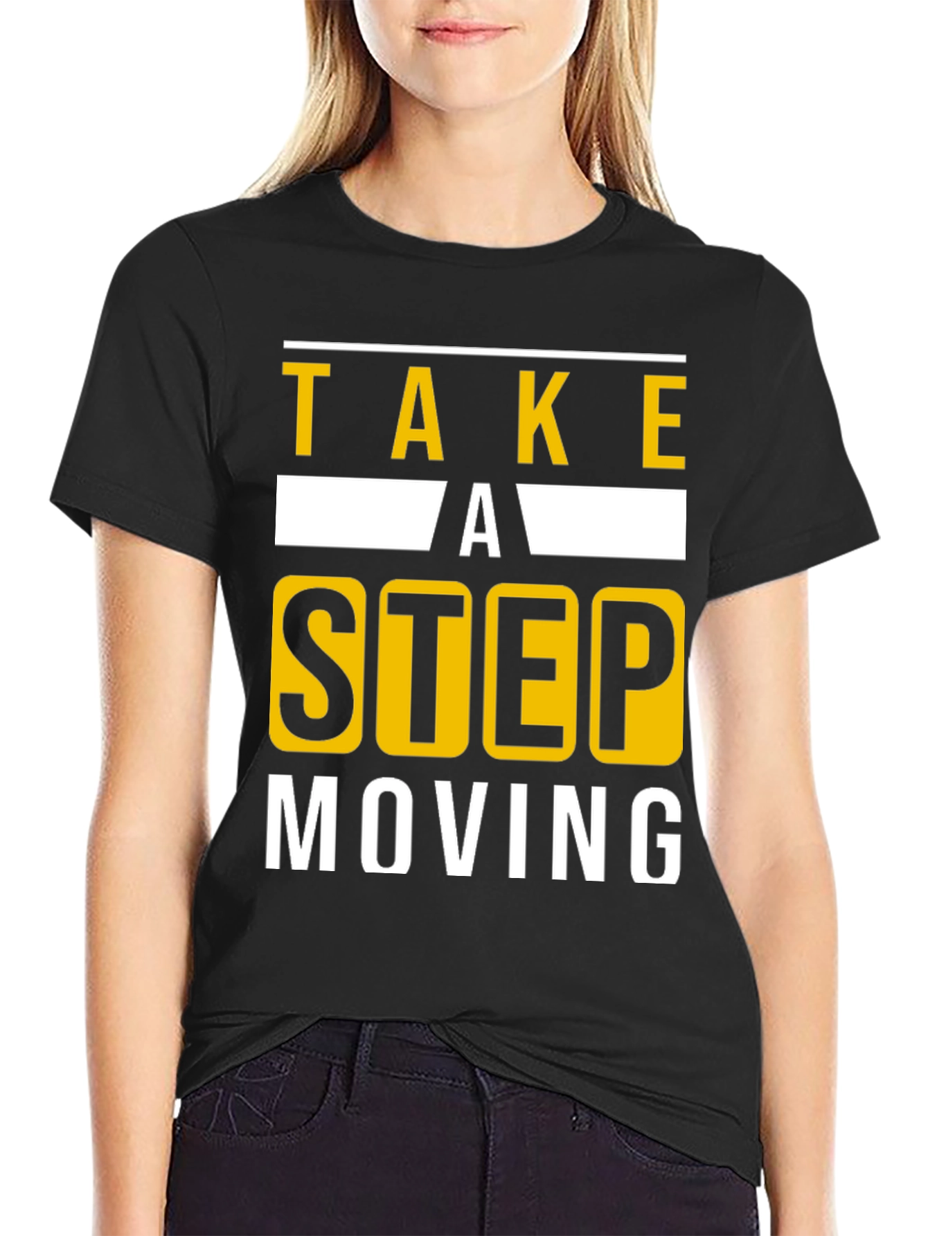 Take A Step Moving T-Shirt - Black