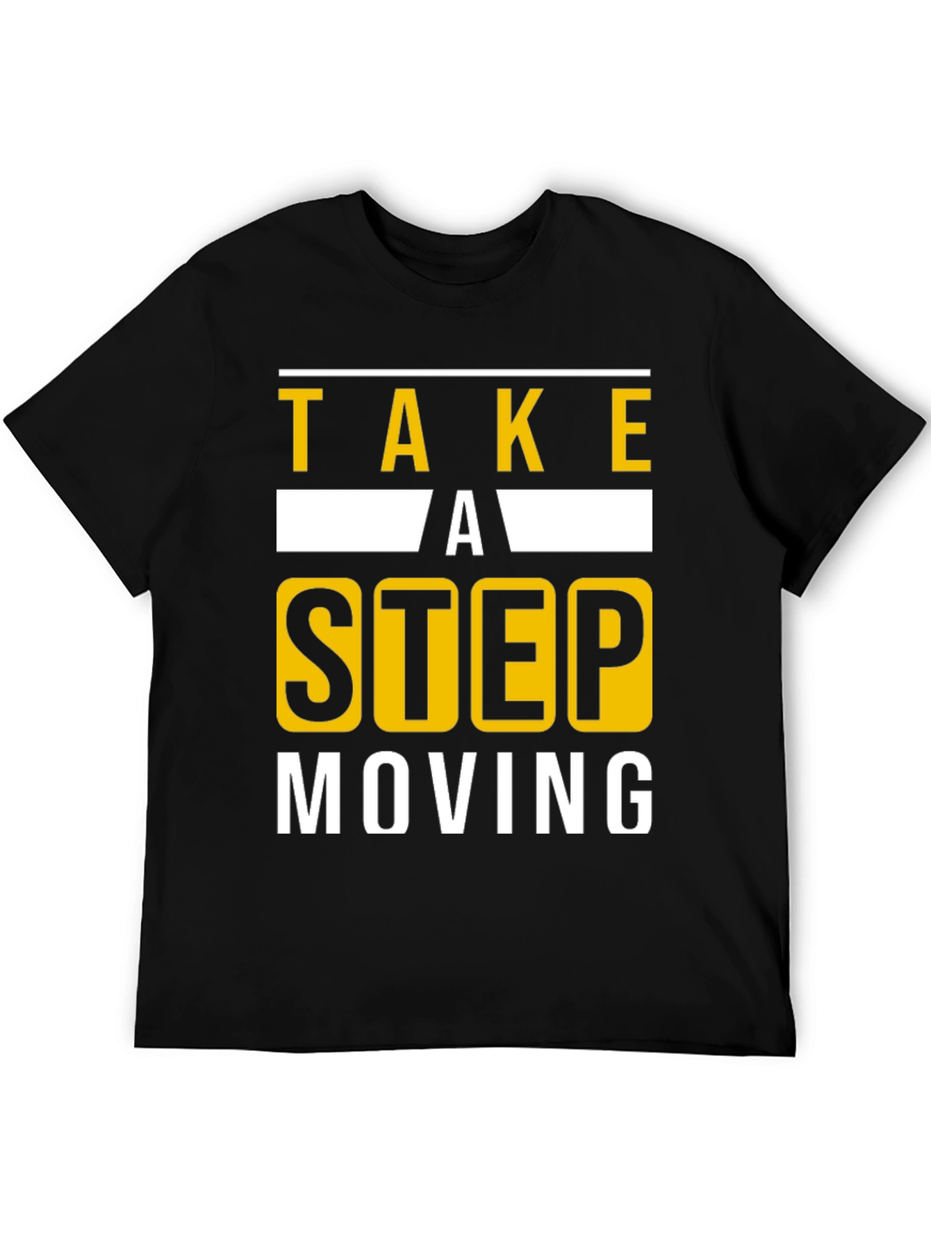 Take A Step Moving T-Shirt - Black