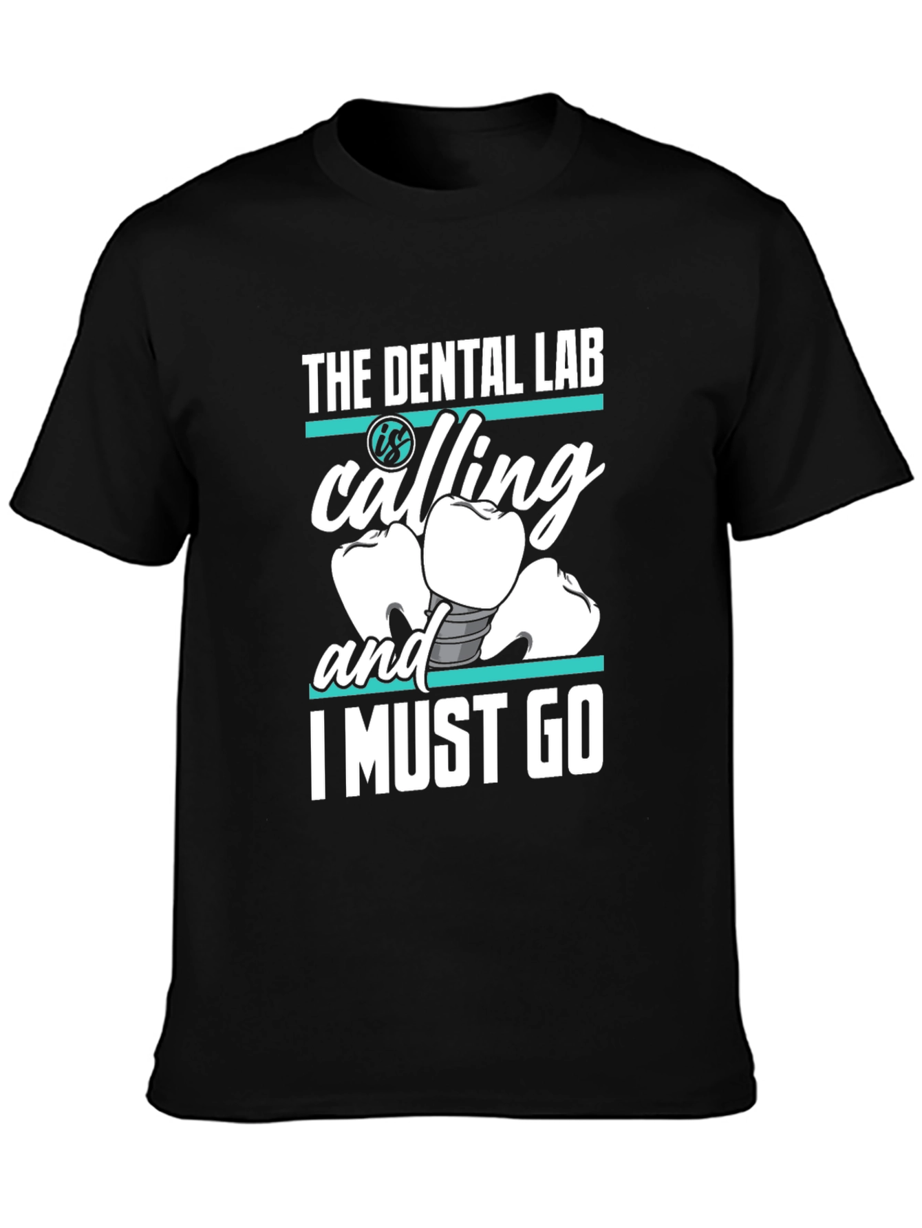 Dental Lab Calling T-Shirt - Dentist Humor Tee