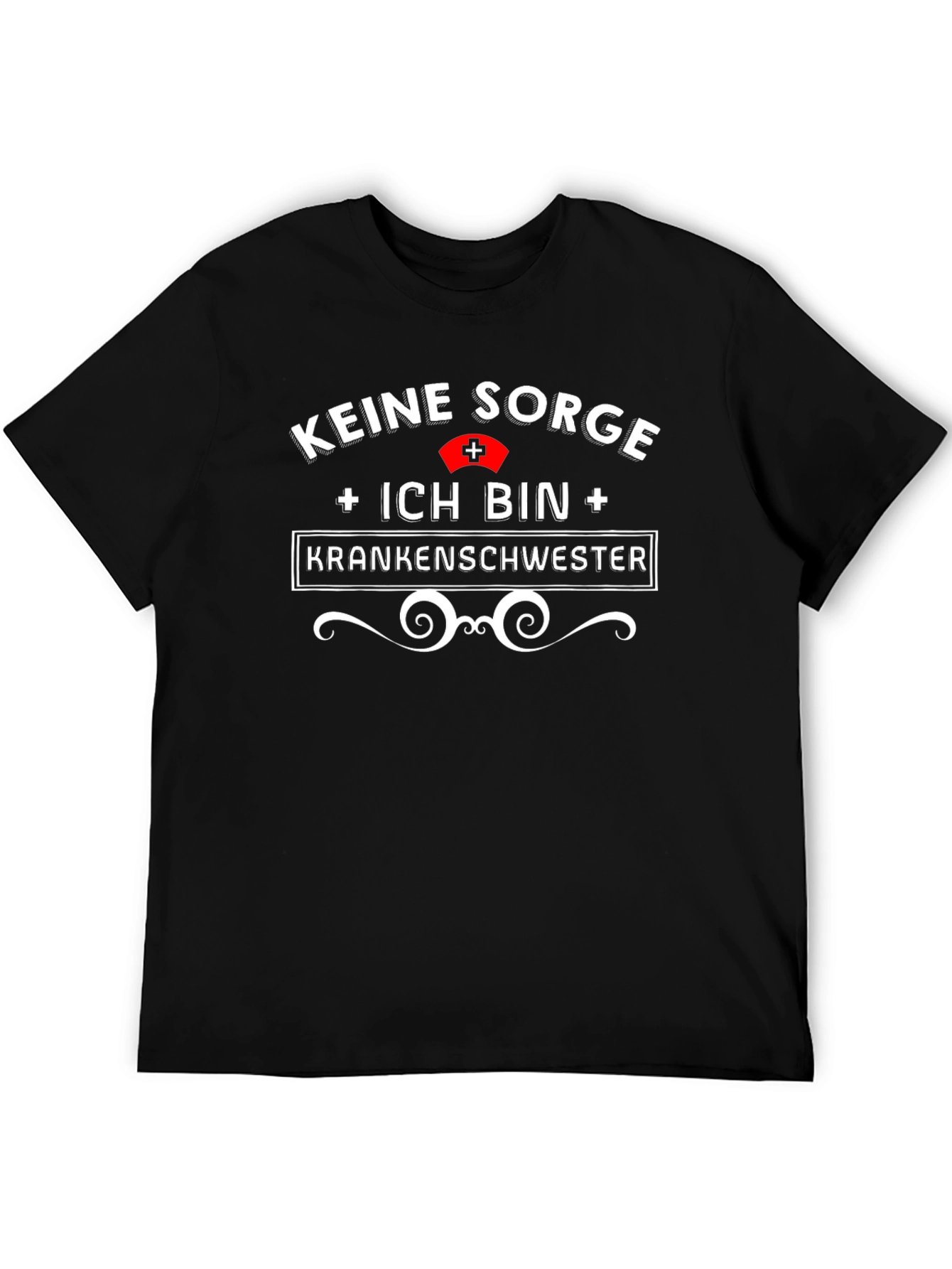 Keine Sorge Ich Bin Krankenschwester T-Shirt