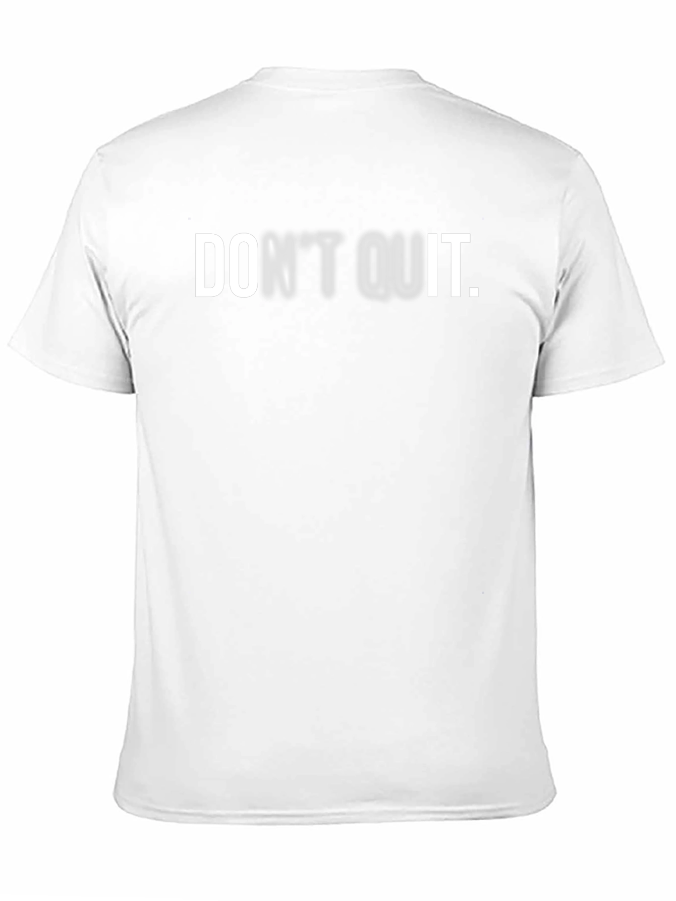 Dont Quit Black T-Shirt Motivation