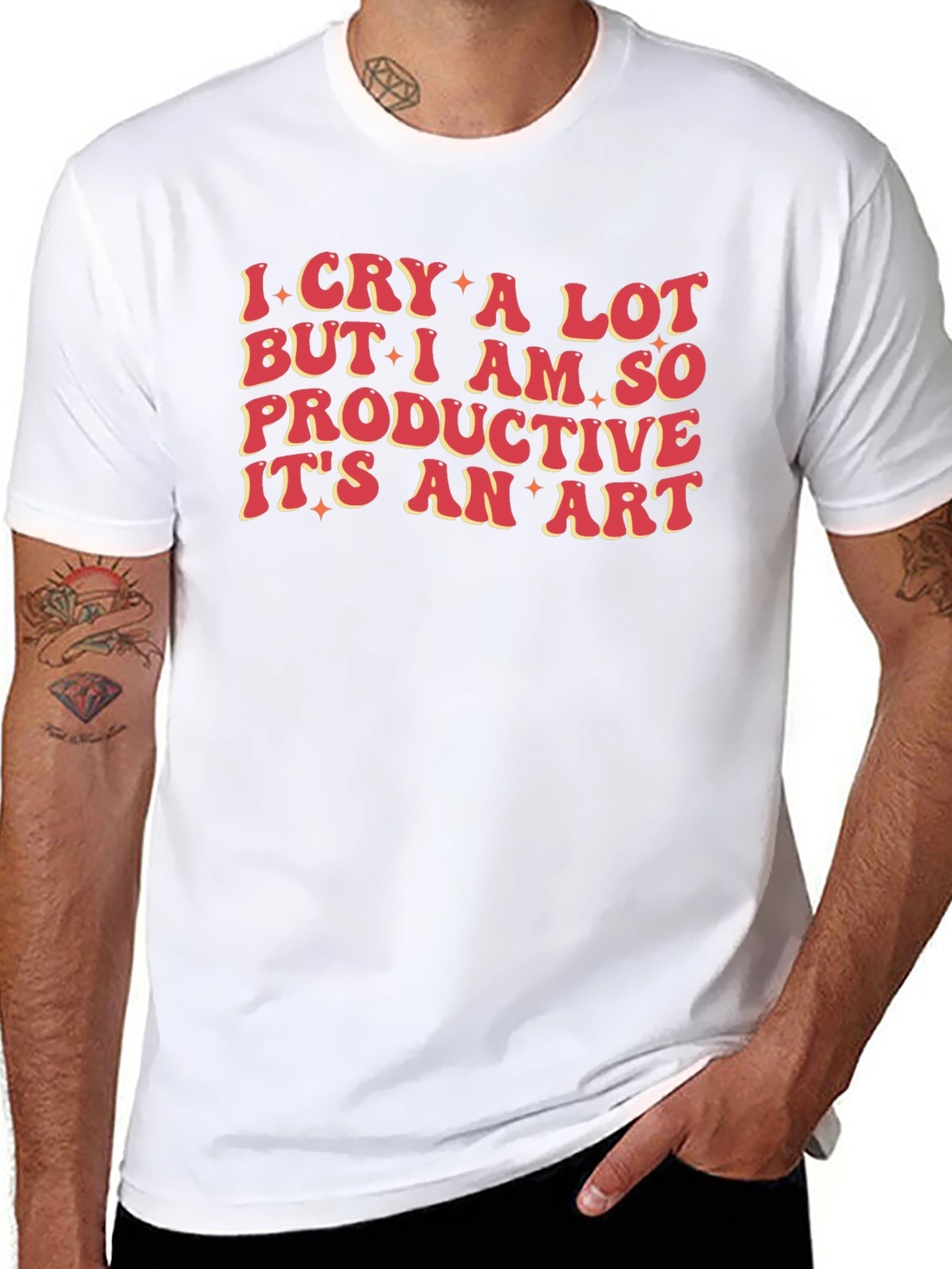 I Cry a Lot Funny T-Shirt