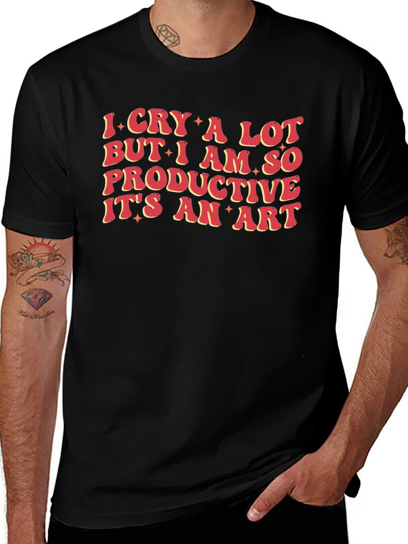 I Cry a Lot Funny T-Shirt