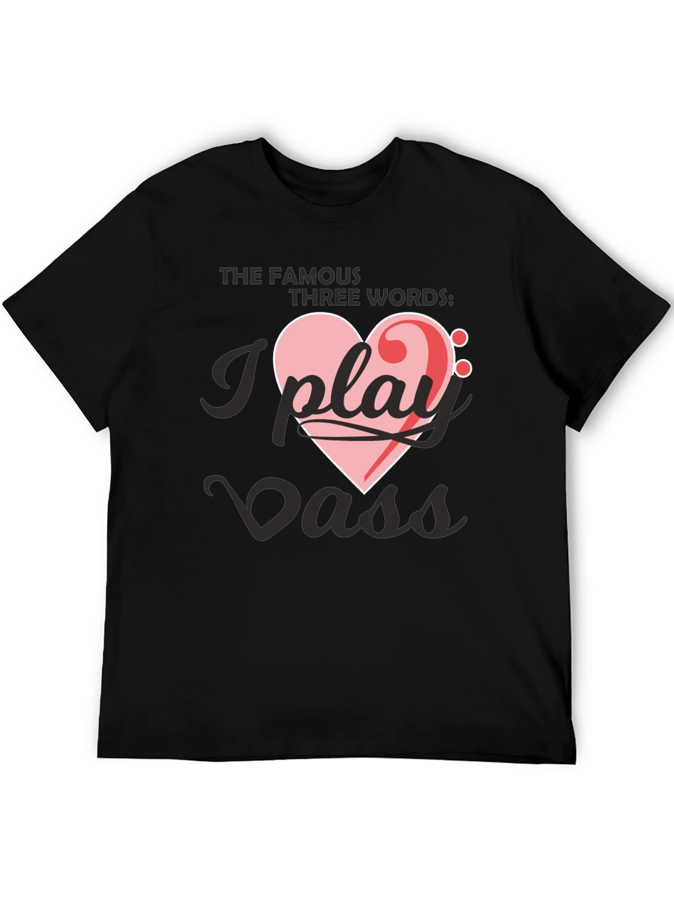 I Play Bass Heart T-Shirt - Musician Tee