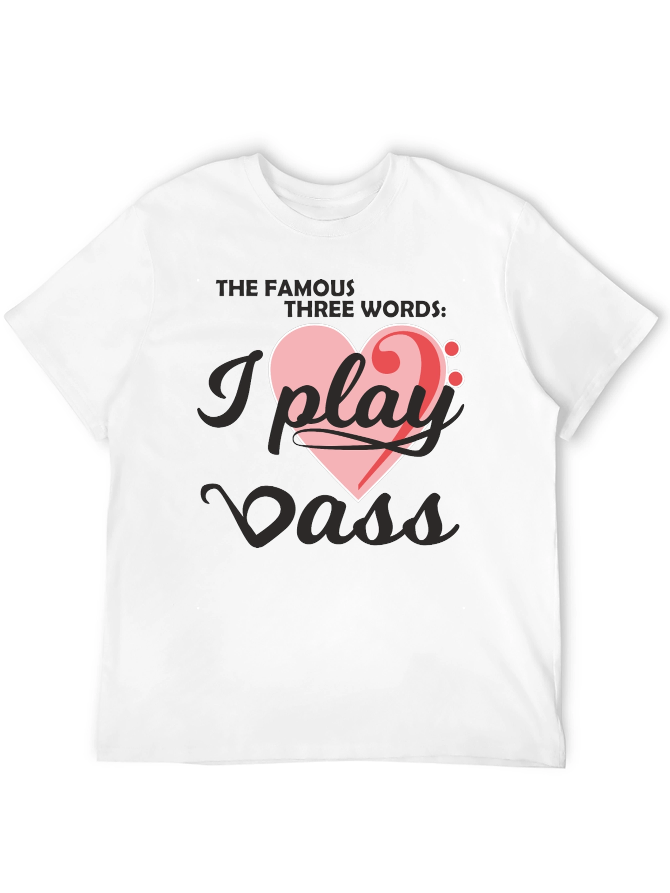 I Play Bass Heart T-Shirt - Musician Tee