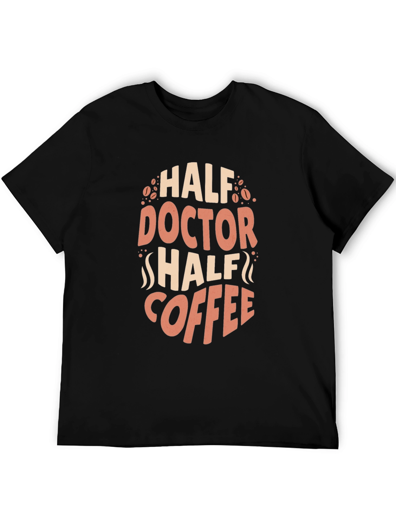 Half Doctor Half Coffee Graphic T-Shirt