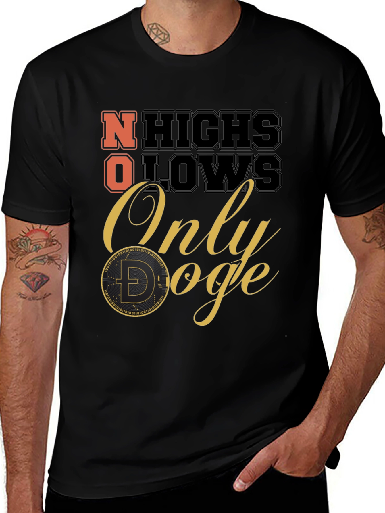 No Highs No Lows Only Doge T-Shirt