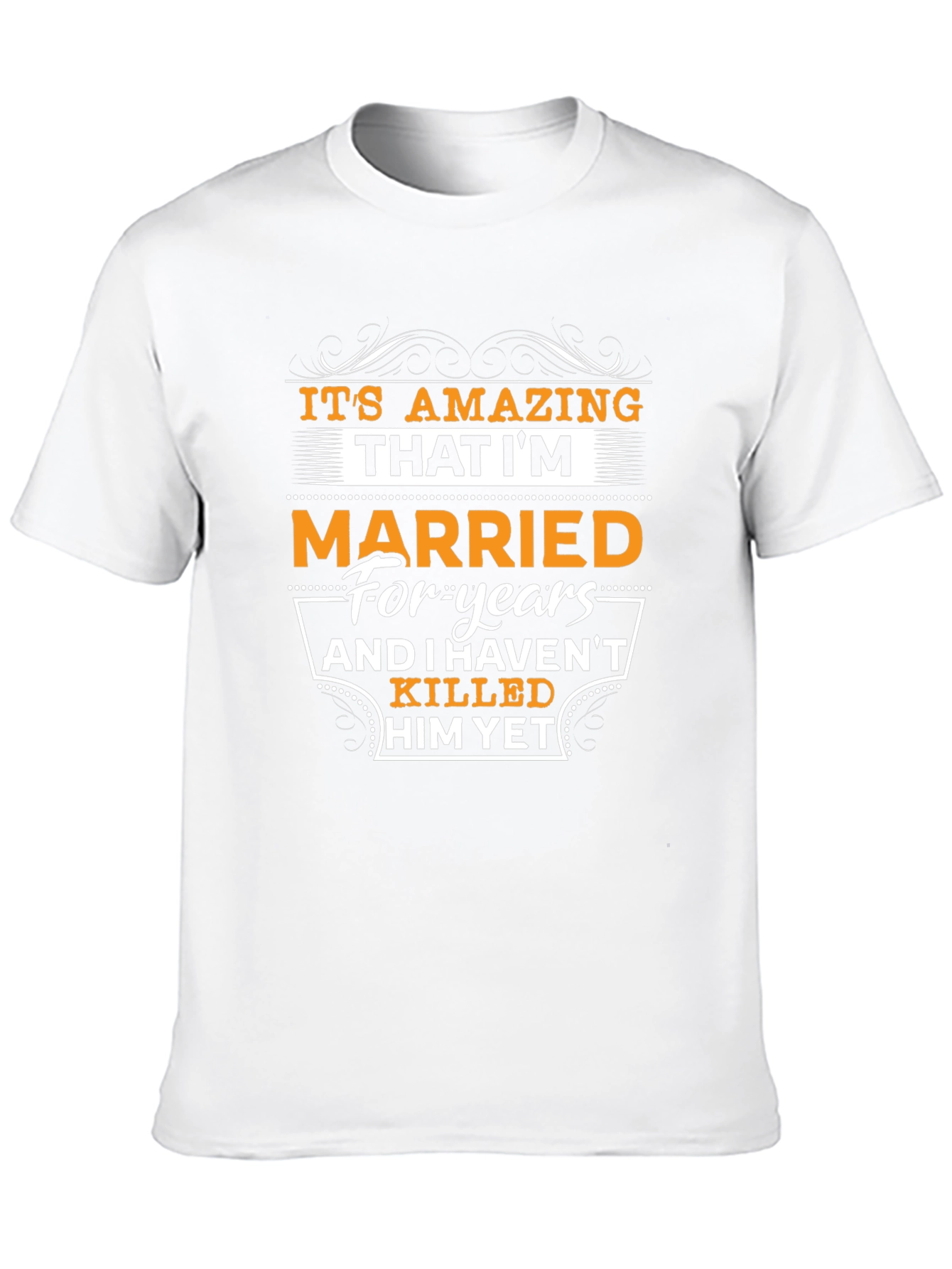 Funny Married For Years T-Shirt