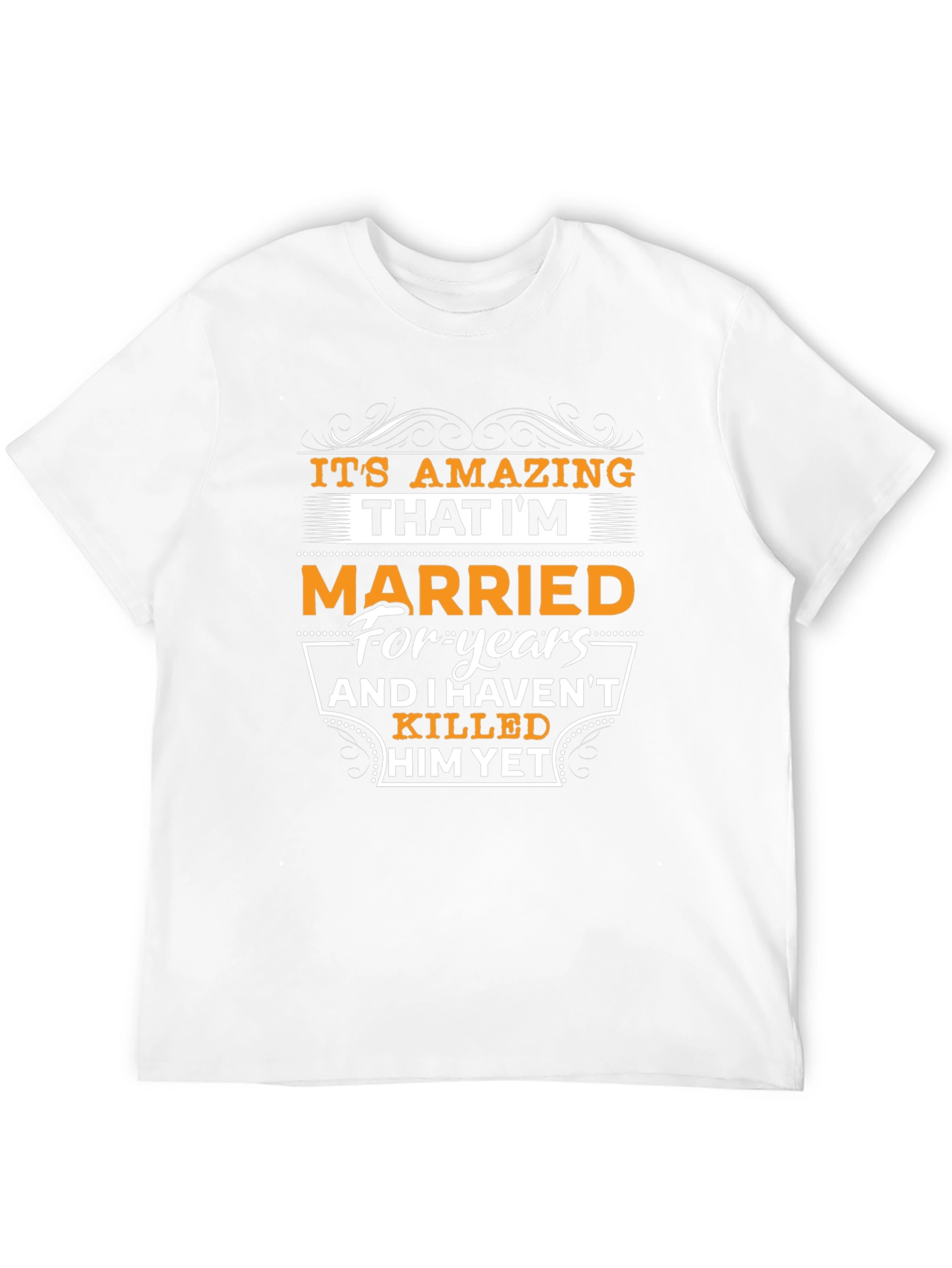 Funny Married For Years T-Shirt