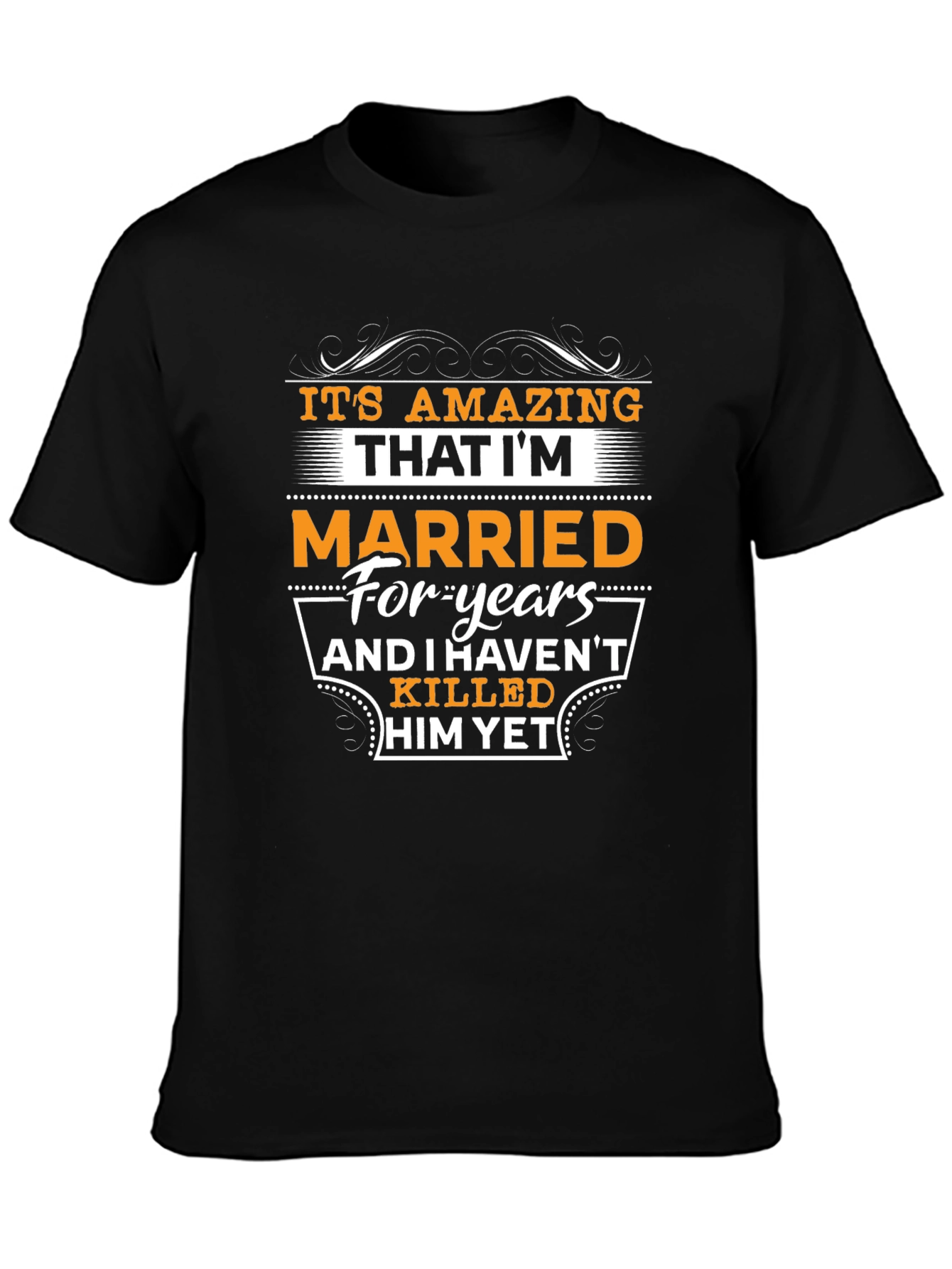 Funny Married For Years T-Shirt