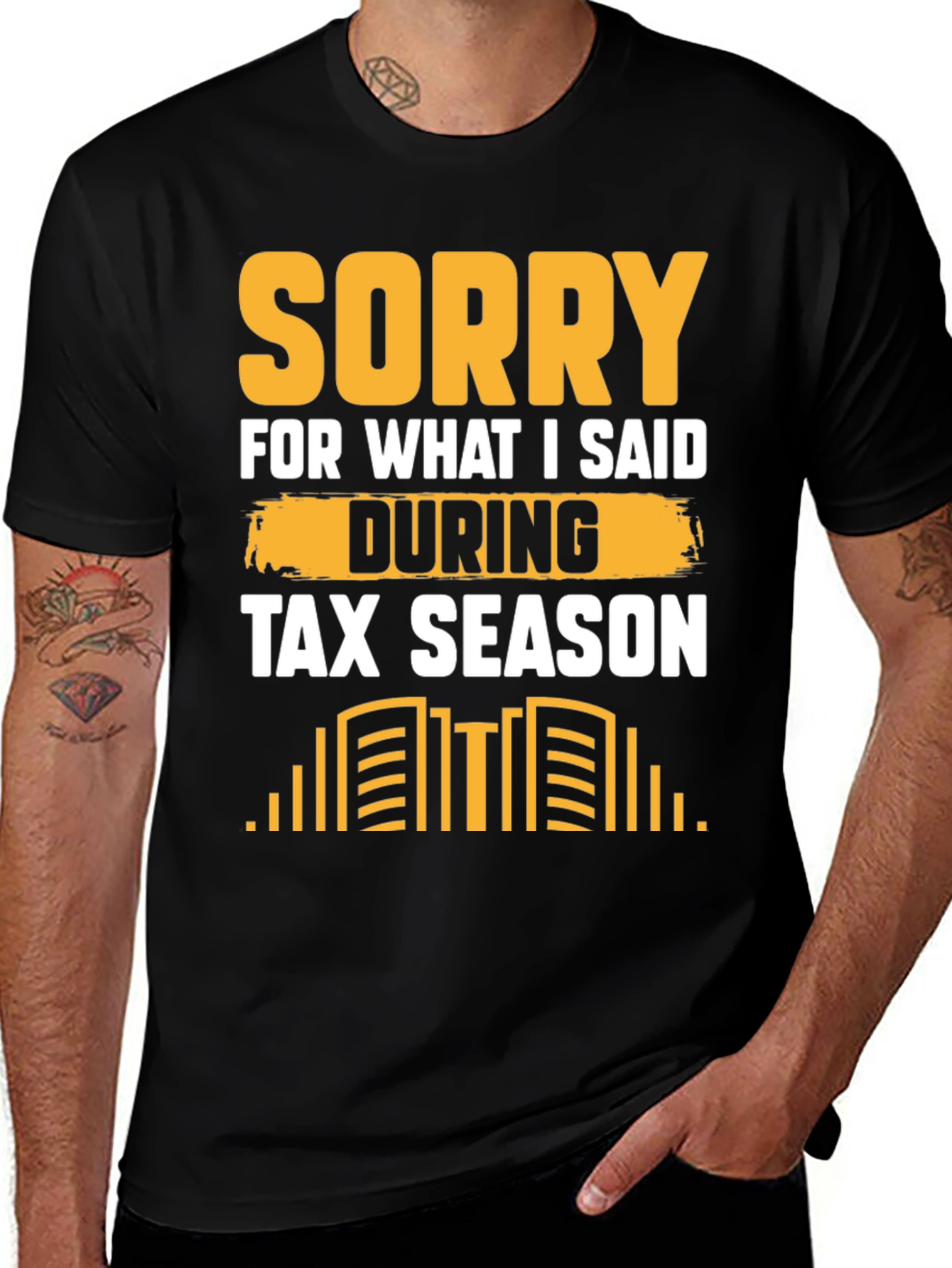Funny Tax Season Sorry Mens T-Shirt