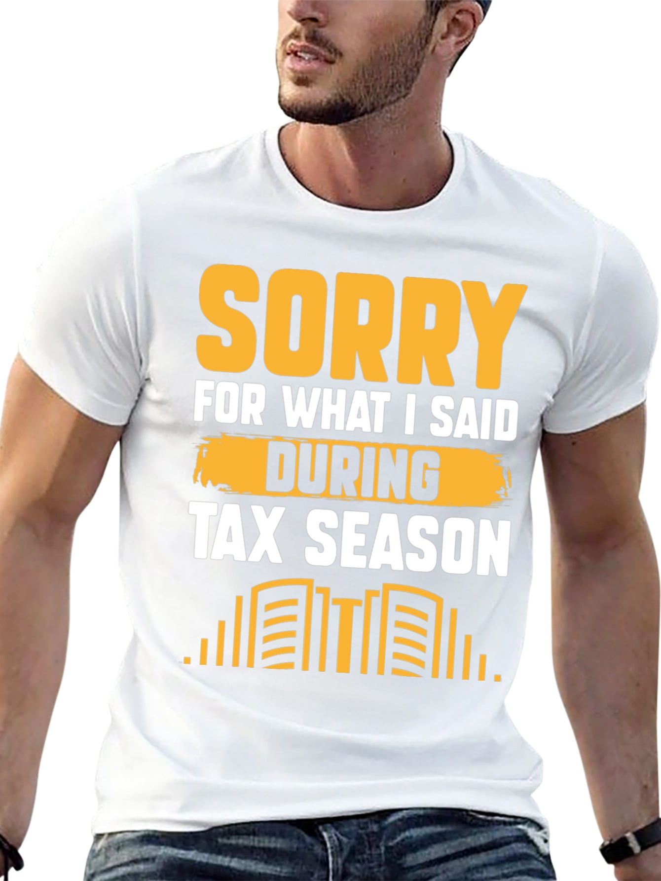 Funny Tax Season Sorry Mens T-Shirt