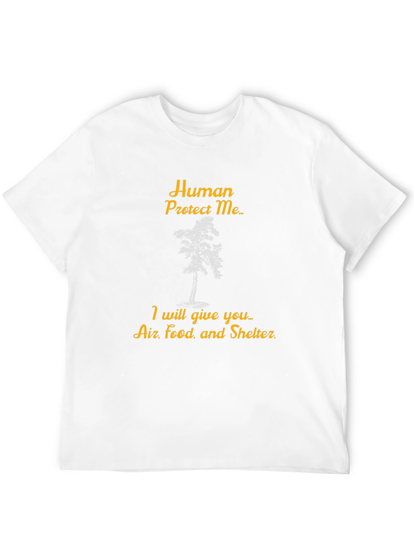 Human Protect Me Tree Graphic Tee - Earth Day