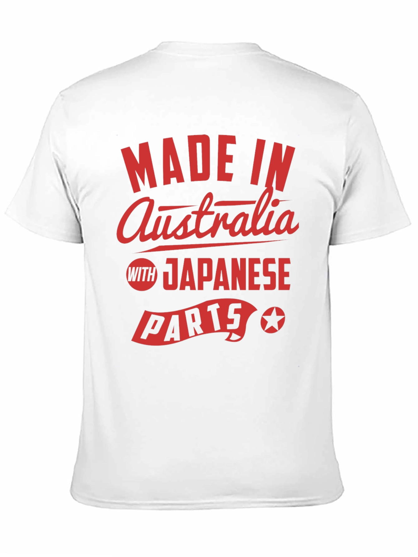 Made In Australia with Japanese Parts T-Shirt