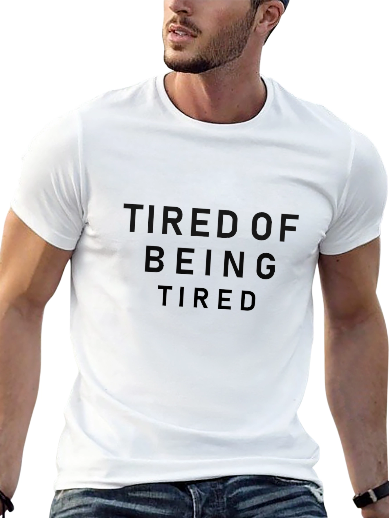 Tired of Being Tired Black T-Shirt