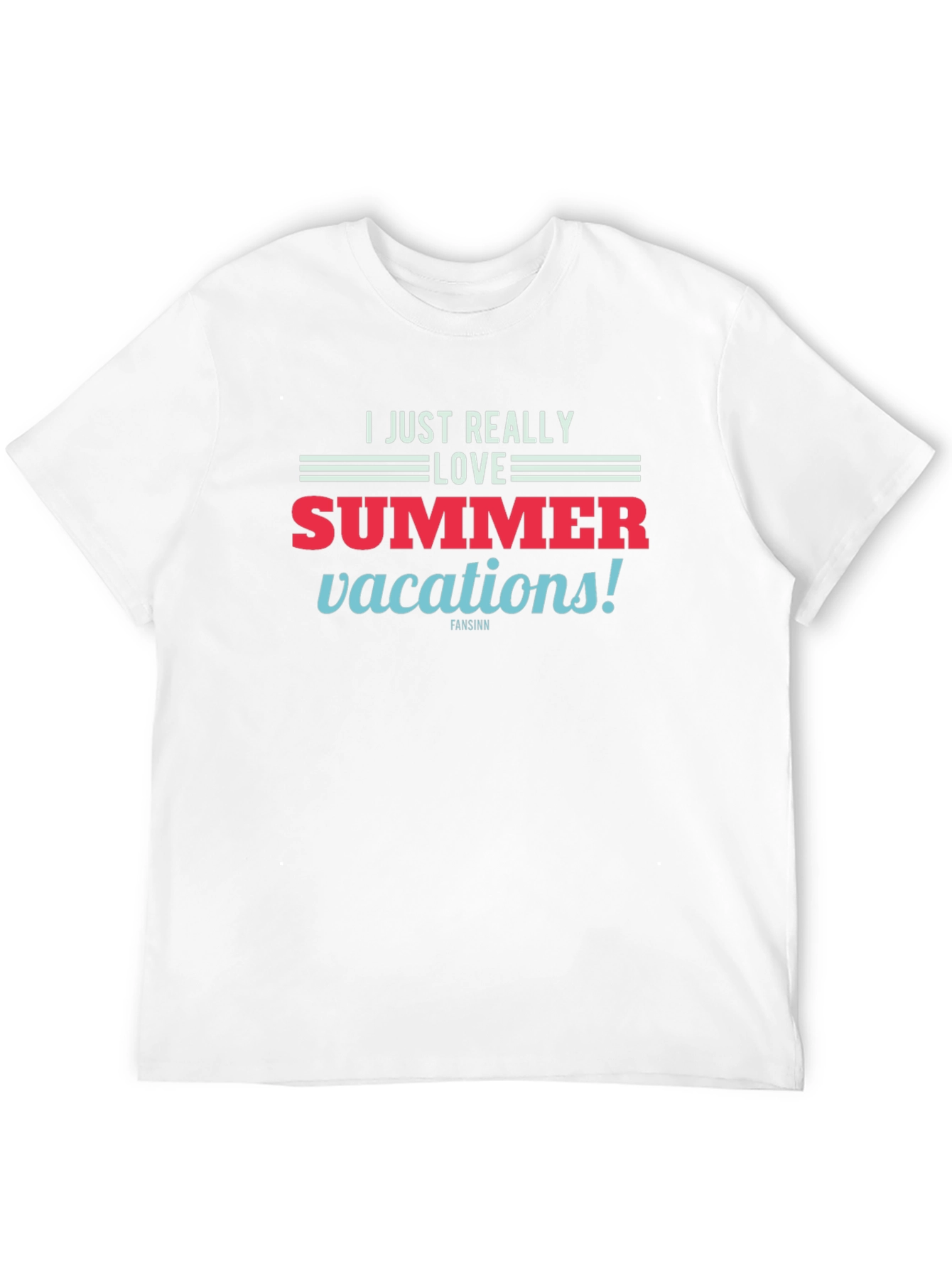 Summer Vacation T-Shirt - I Just Really Love Summer!