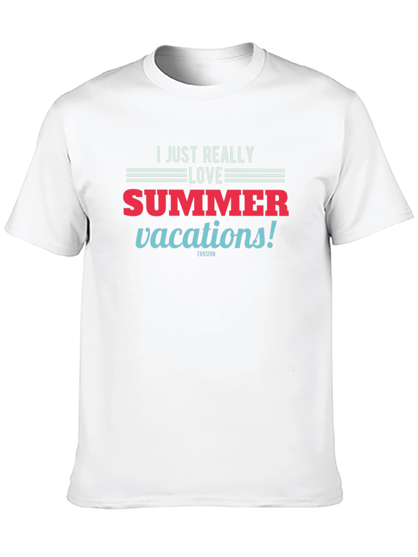 Summer Vacation T-Shirt - I Just Really Love Summer!