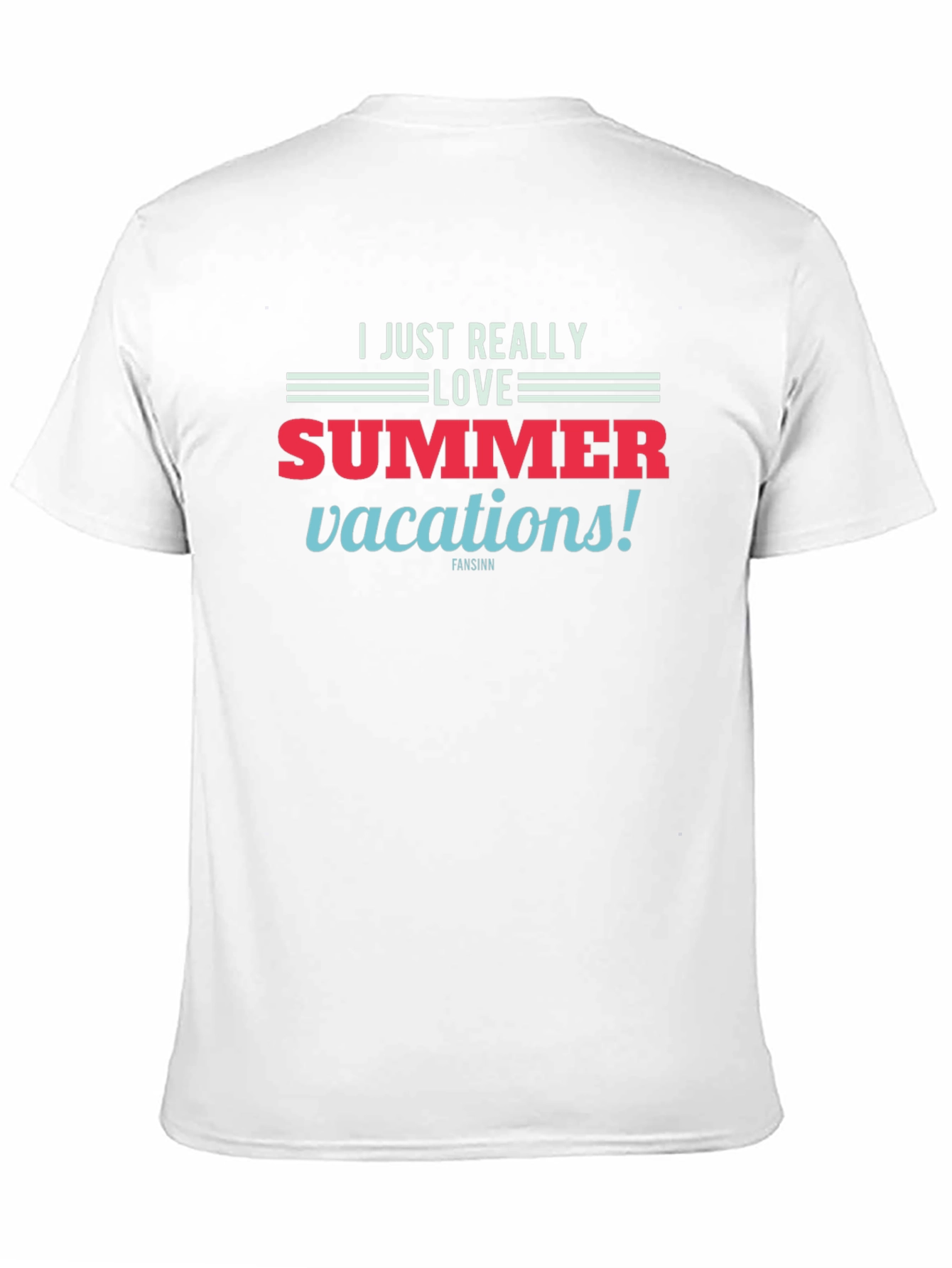 Summer Vacation T-Shirt - I Just Really Love Summer!