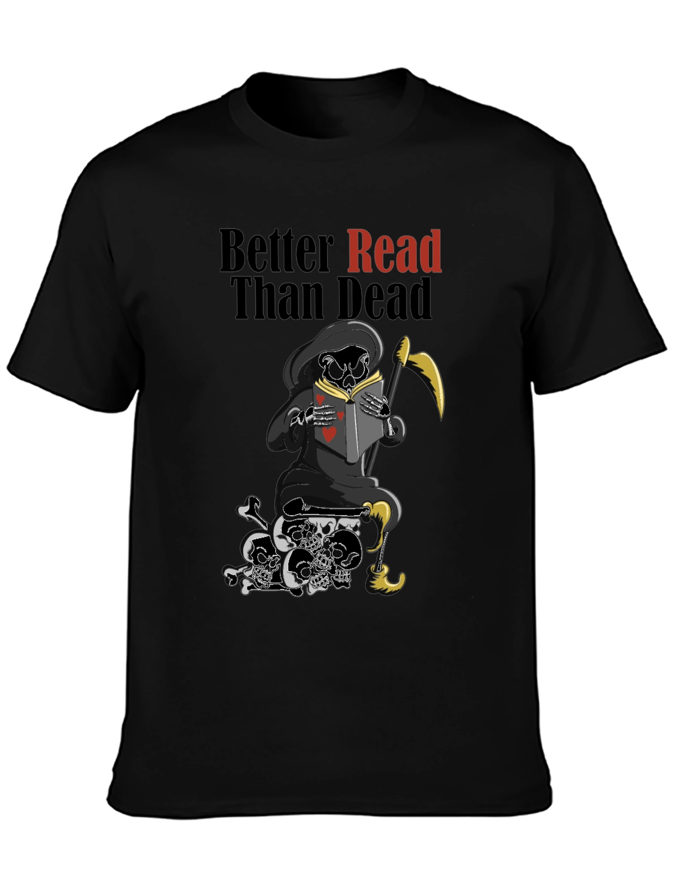 Better Read Than Dead Graphic T-Shirt