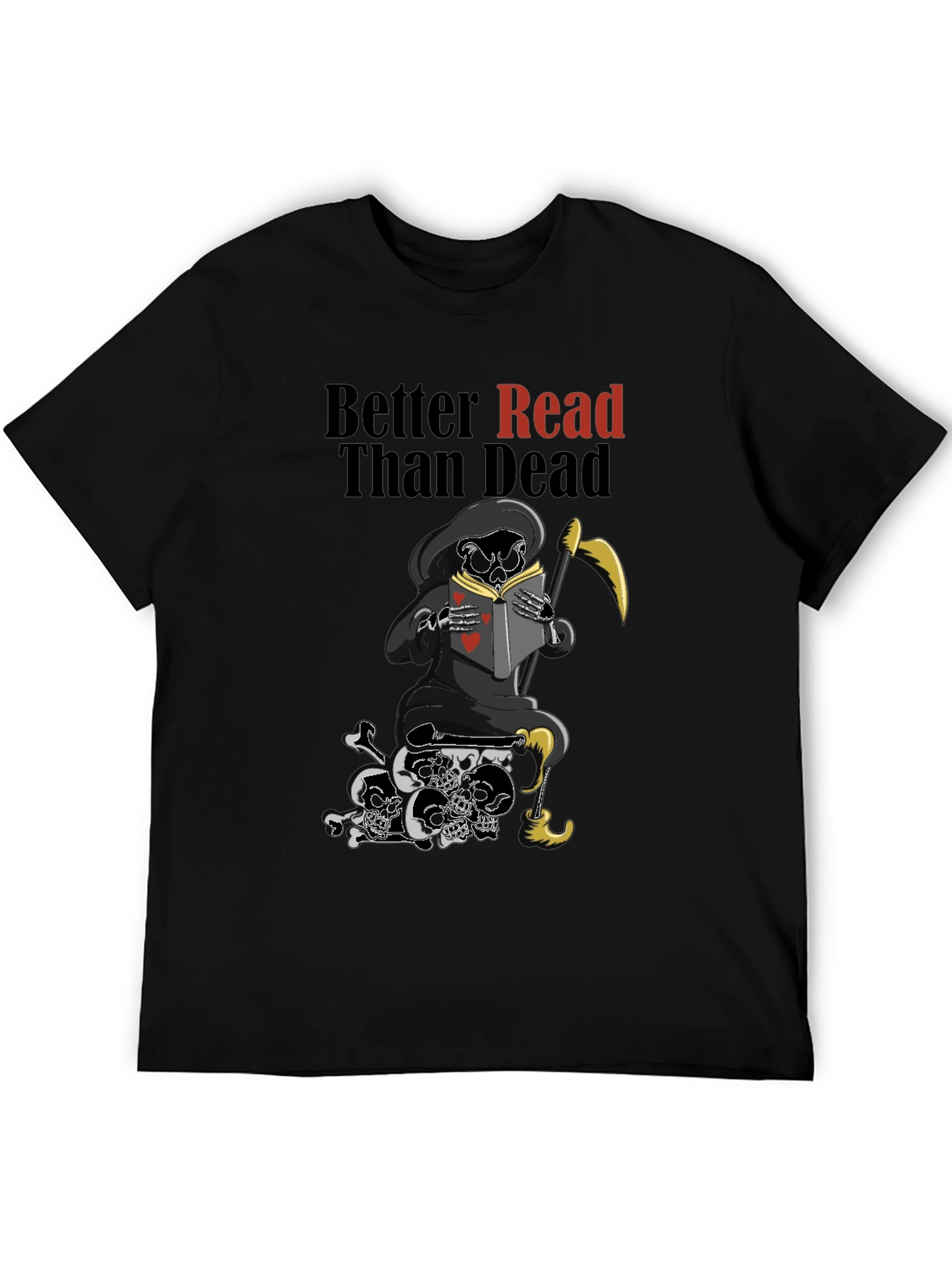 Better Read Than Dead Graphic T-Shirt