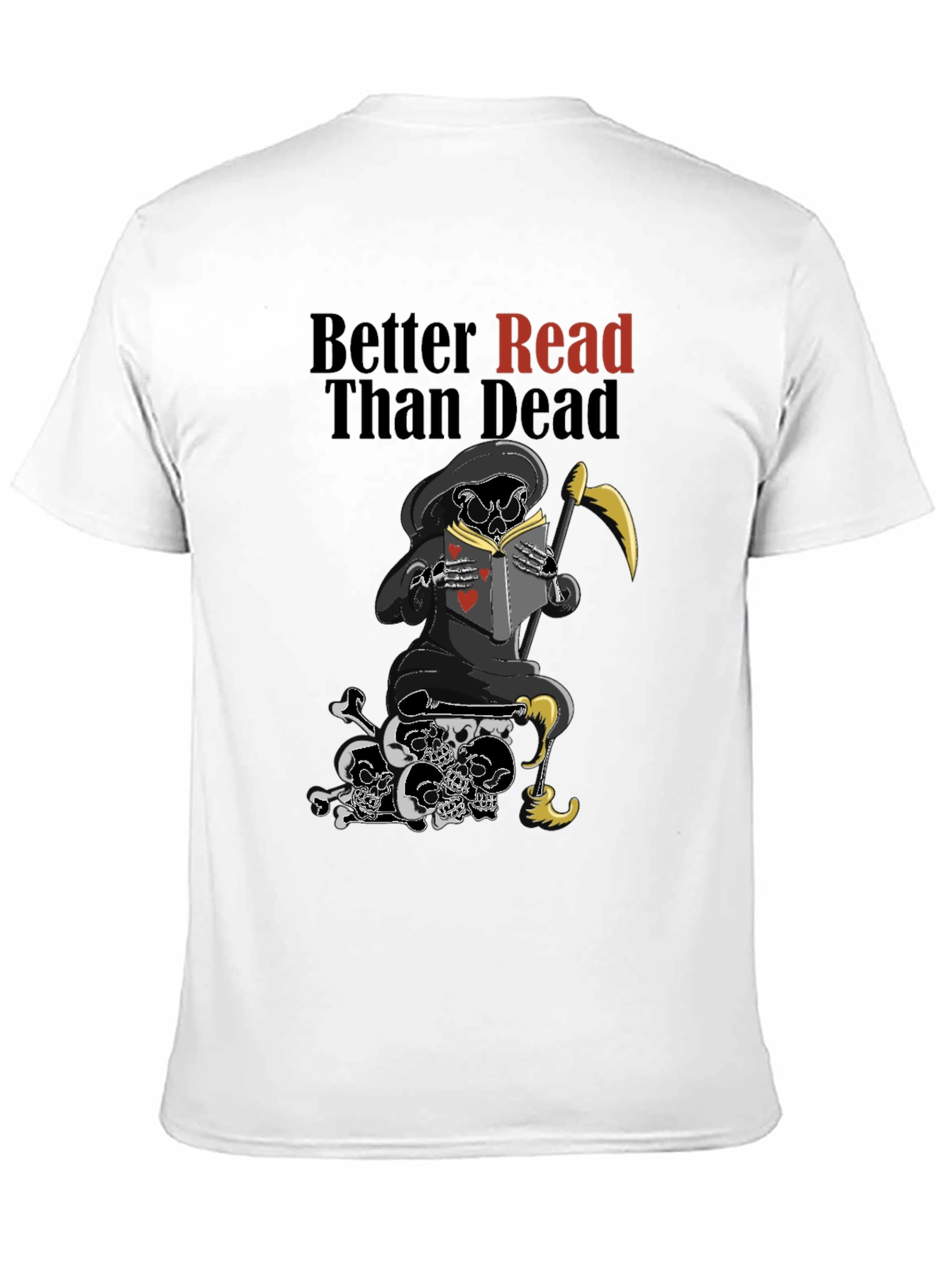Better Read Than Dead Graphic T-Shirt