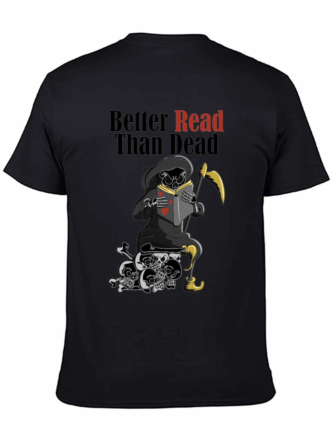 Better Read Than Dead Graphic T-Shirt