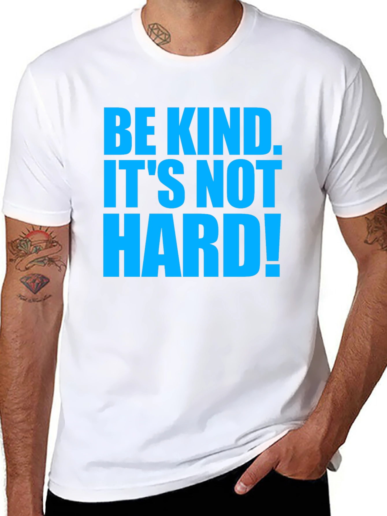 Be Kind T-Shirt - Its Not Hard!