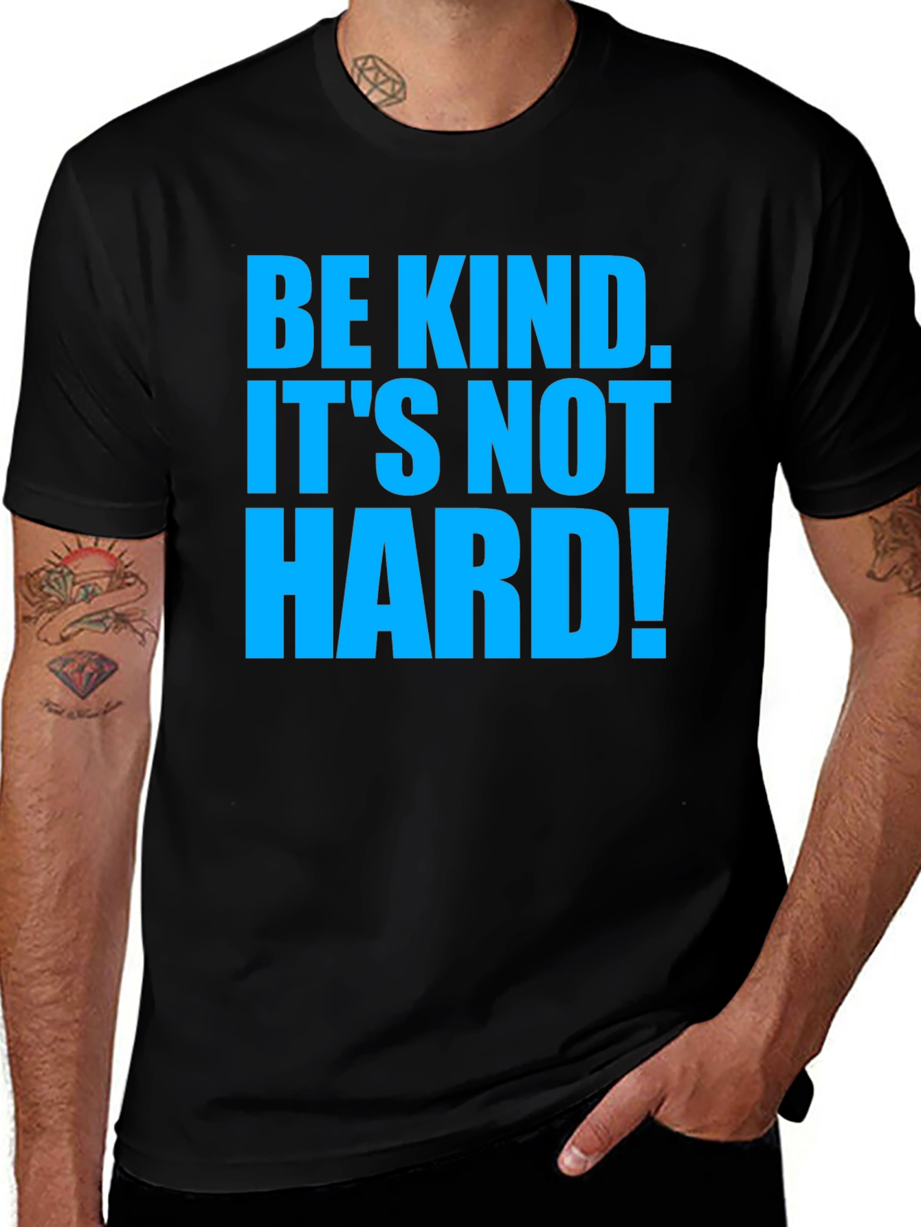 Be Kind T-Shirt - Its Not Hard!