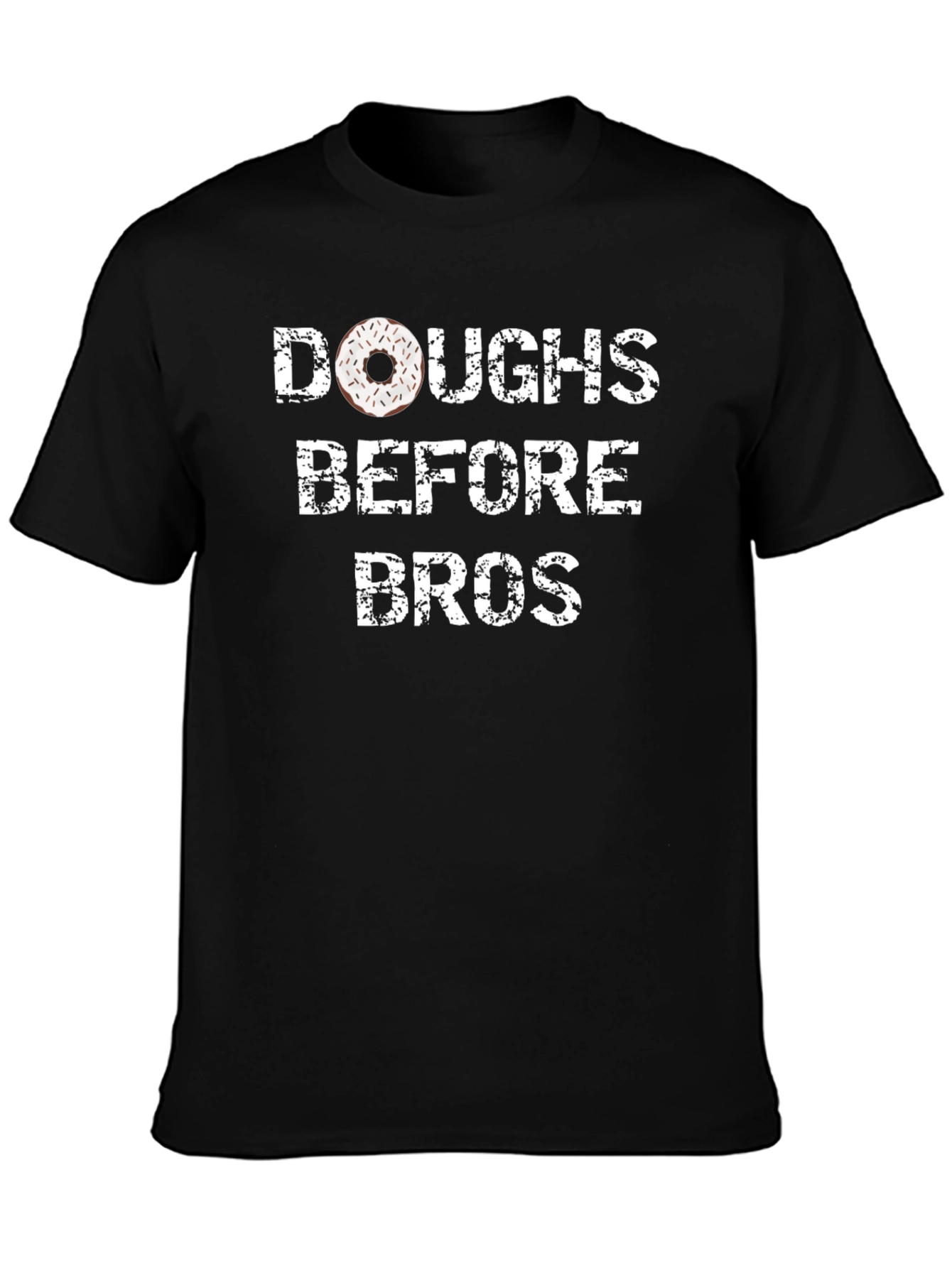 Doughs Before Bros Funny Donut T-Shirt