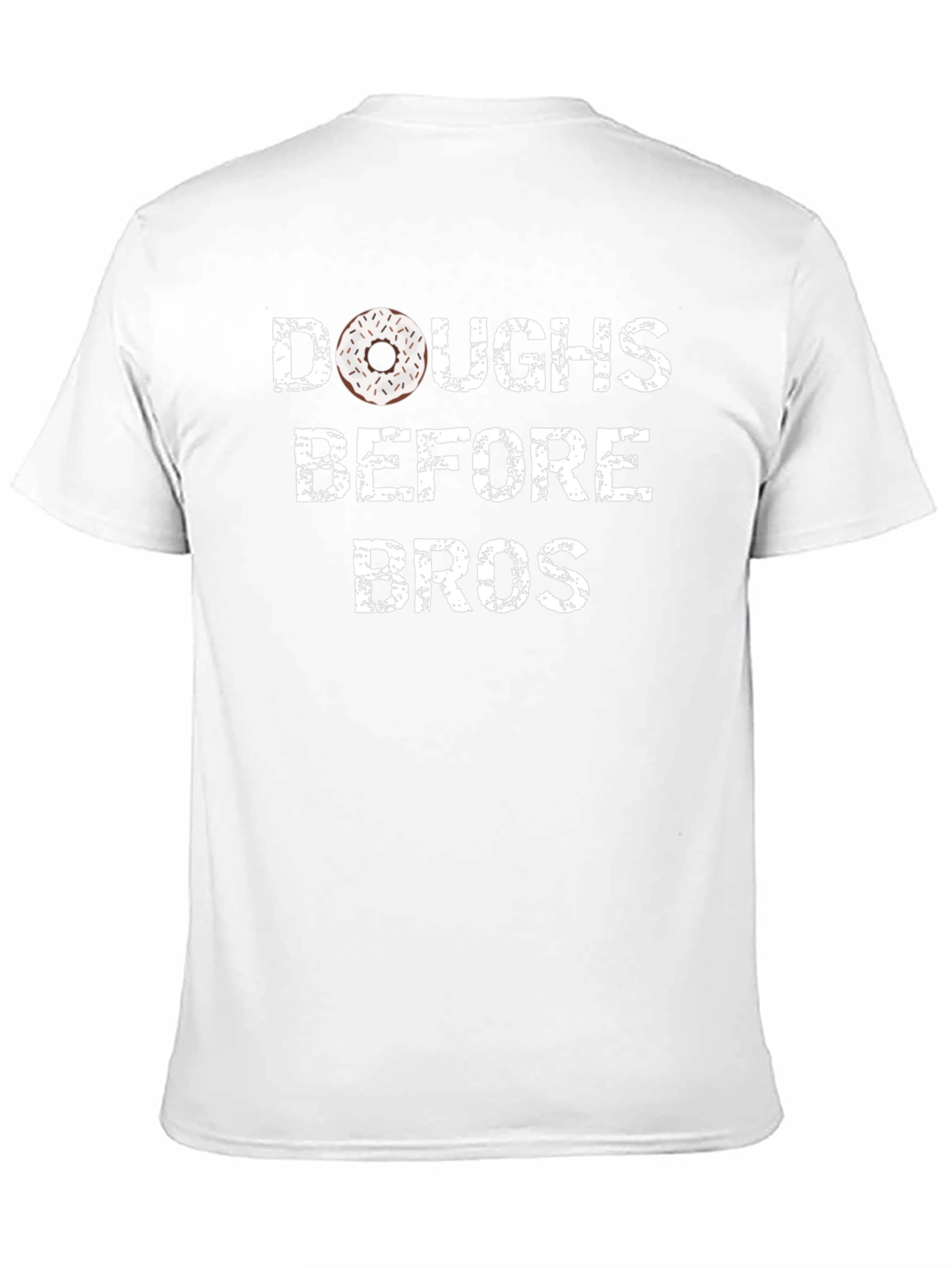 Doughs Before Bros Funny Donut T-Shirt