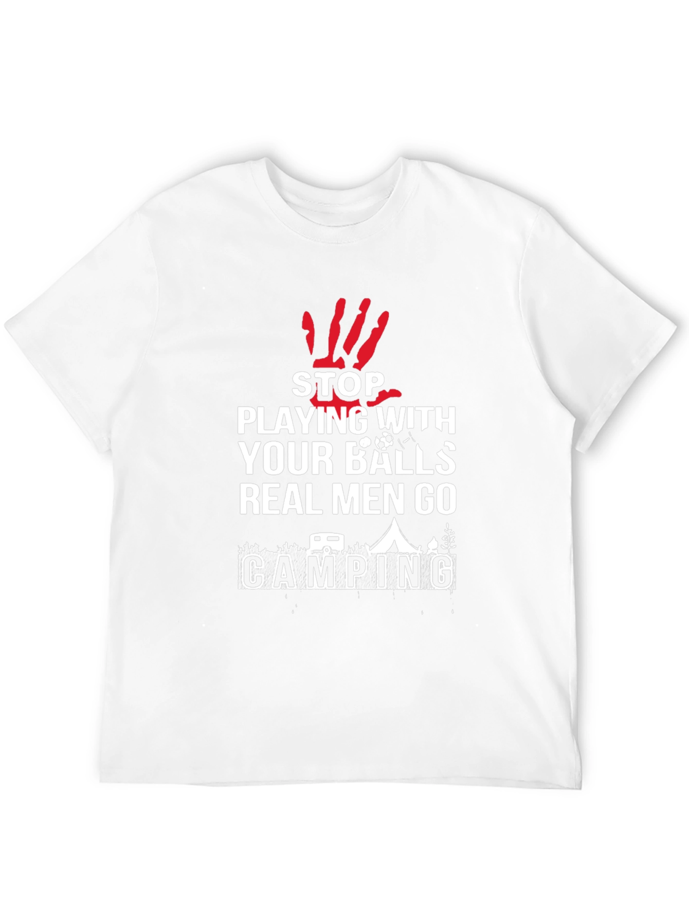Funny Camping T-Shirt: Real Men Go Camping