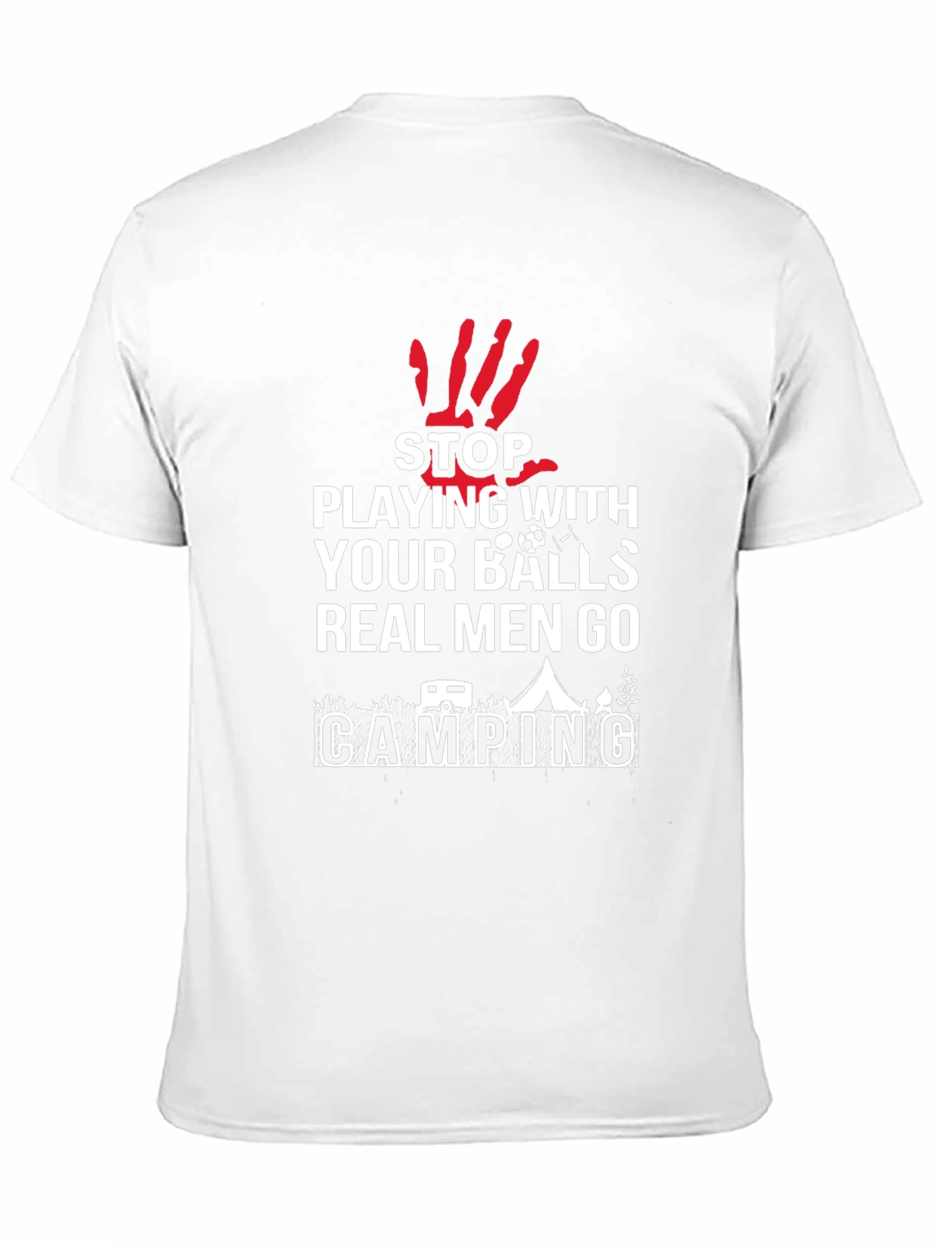 Funny Camping T-Shirt: Real Men Go Camping