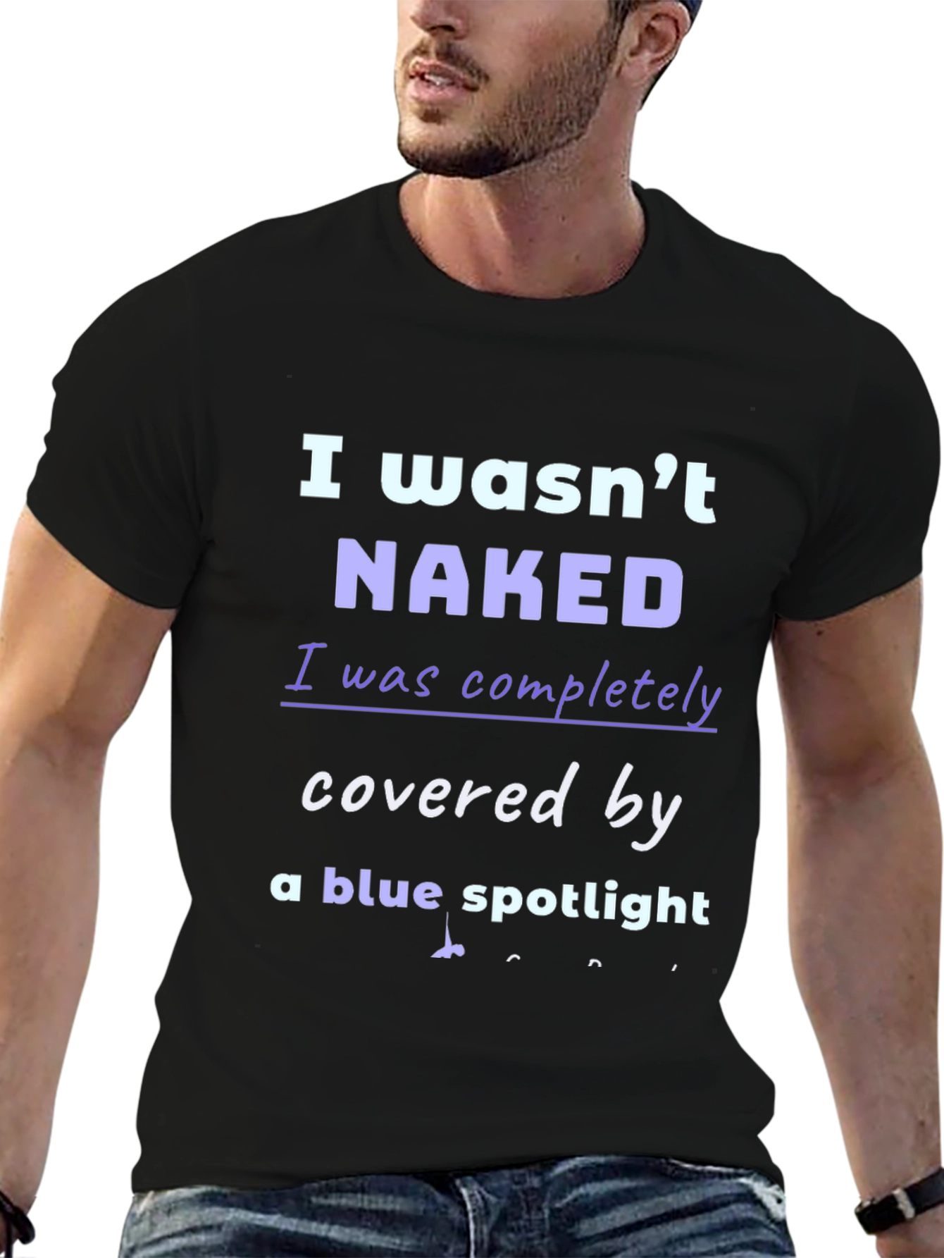 Funny I Wasnt Naked T-Shirt